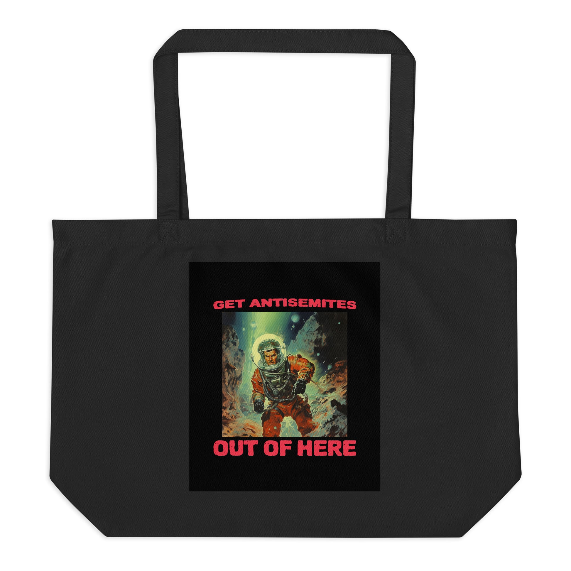 Get Alien Out | Antisemitism | Large Organic Tote Bag Jouparty