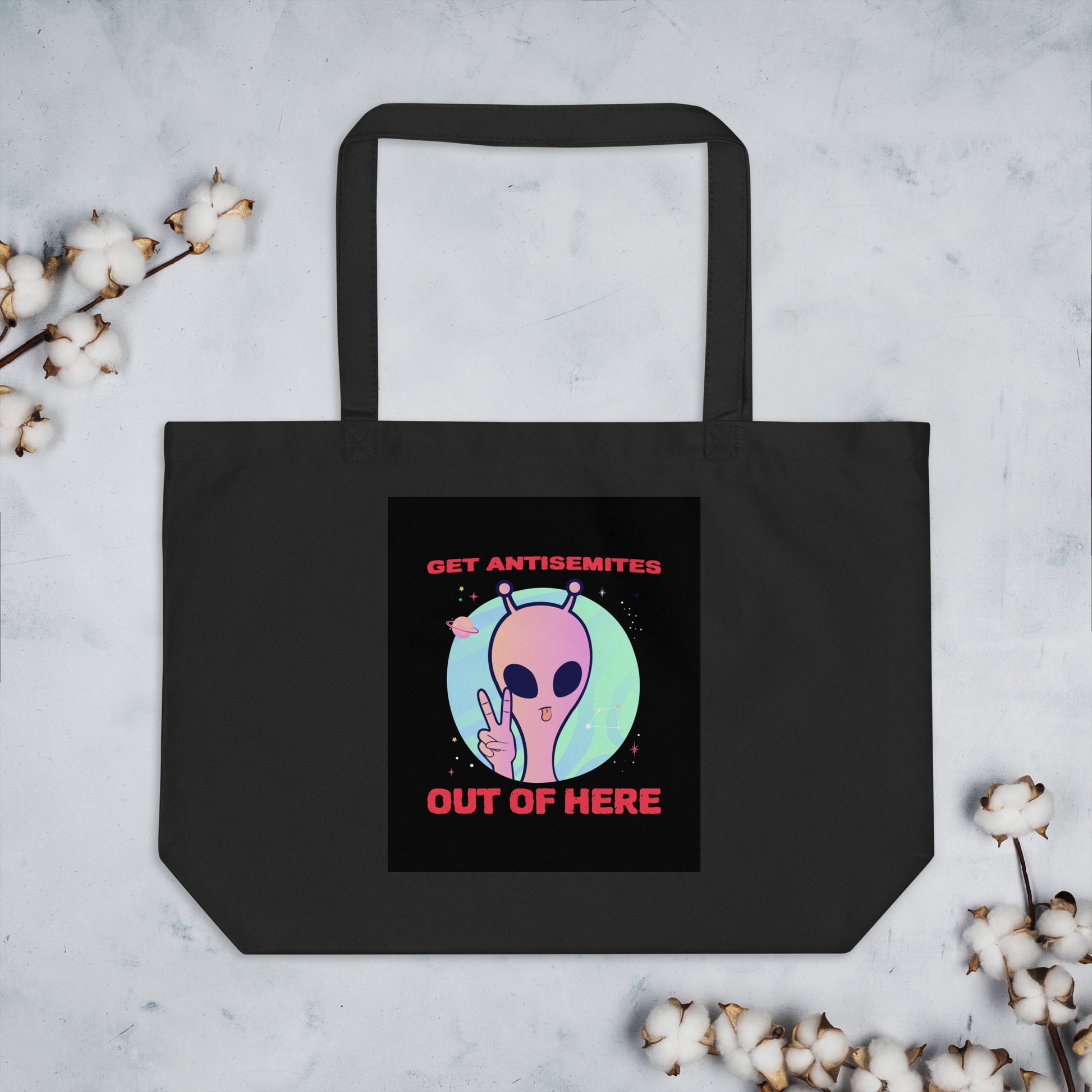 Get Alien Out | Antisemitism | Large Organic Tote Bag