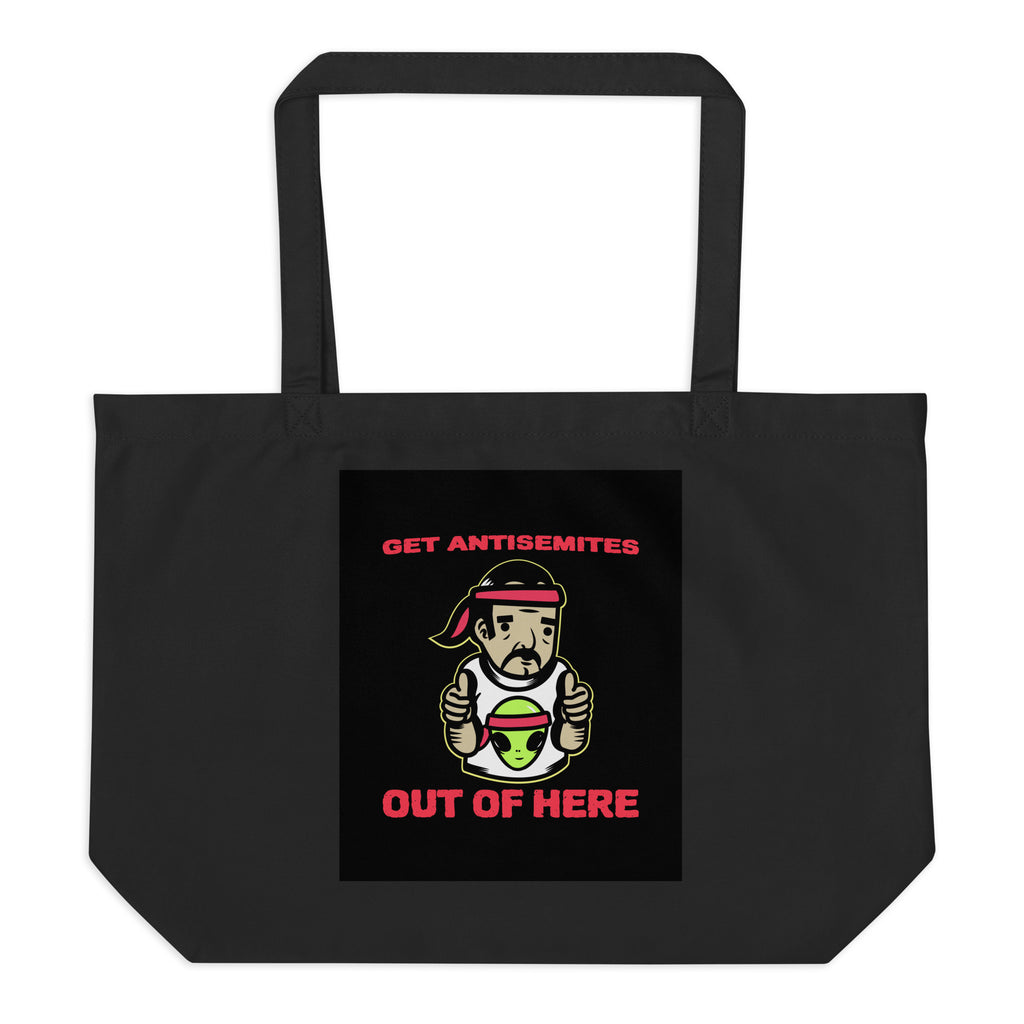 Get Alien Out | Antisemitism | Large Organic Tote Bag Jouparty