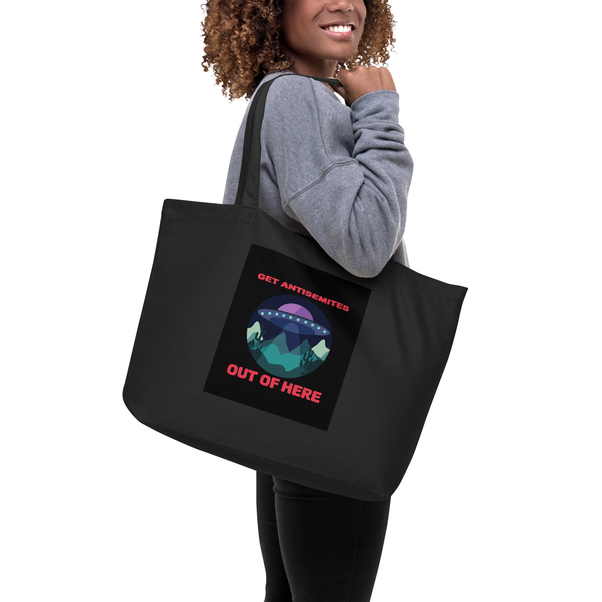 Get Alien Out | Antisemitism | Large Organic Tote Bag