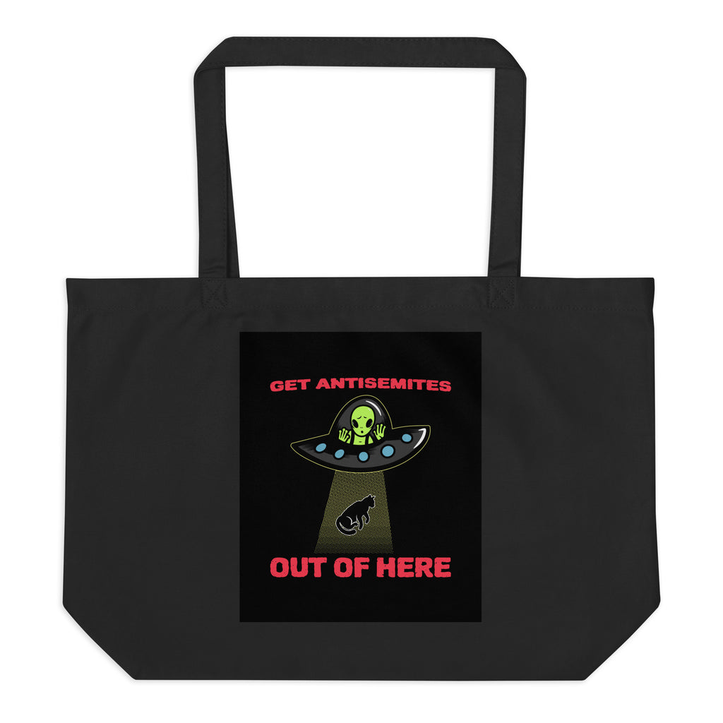 Get Alien Out | Antisemitism | Large Organic Tote Bag Jouparty