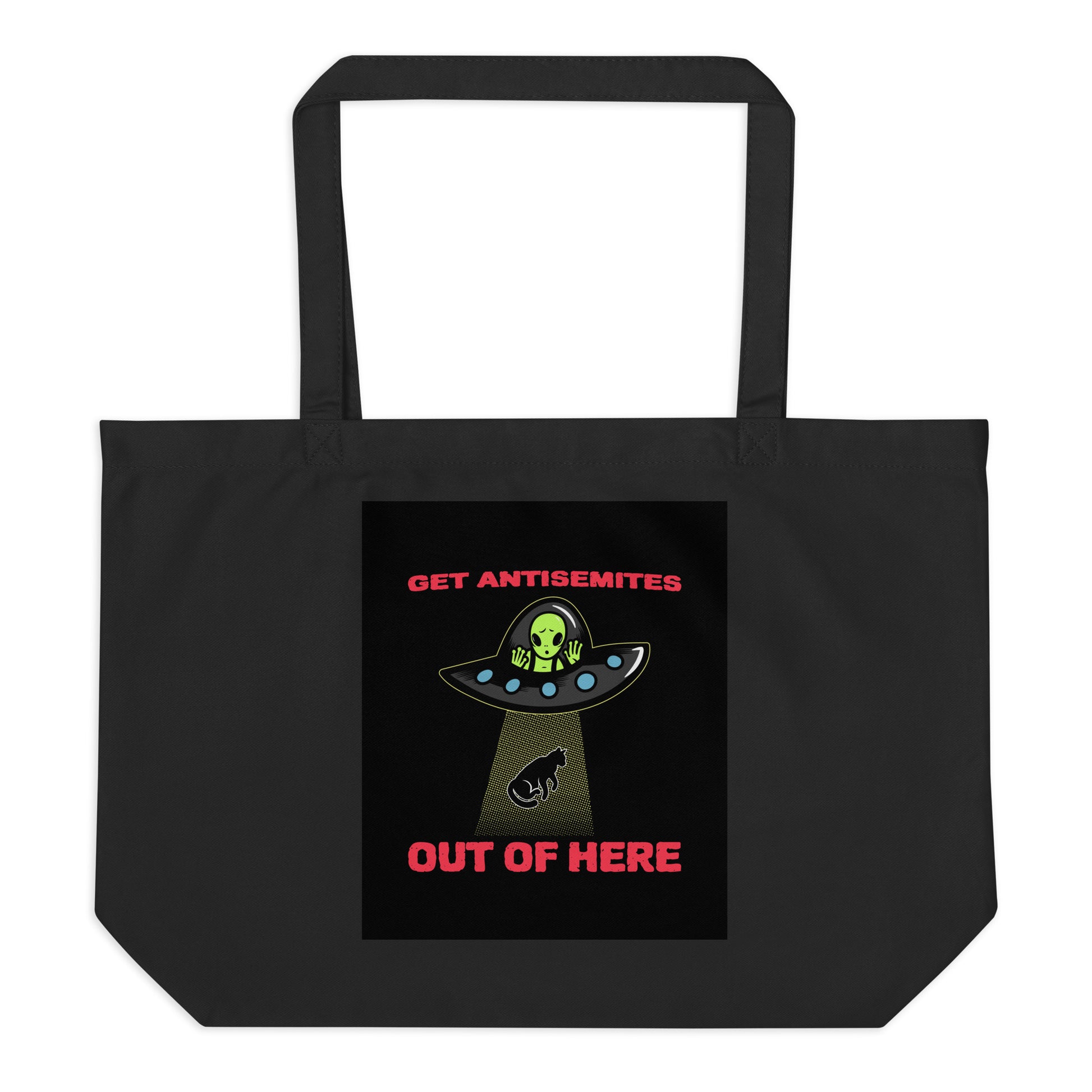 Get Alien Out | Antisemitism | Large Organic Tote Bag Jouparty