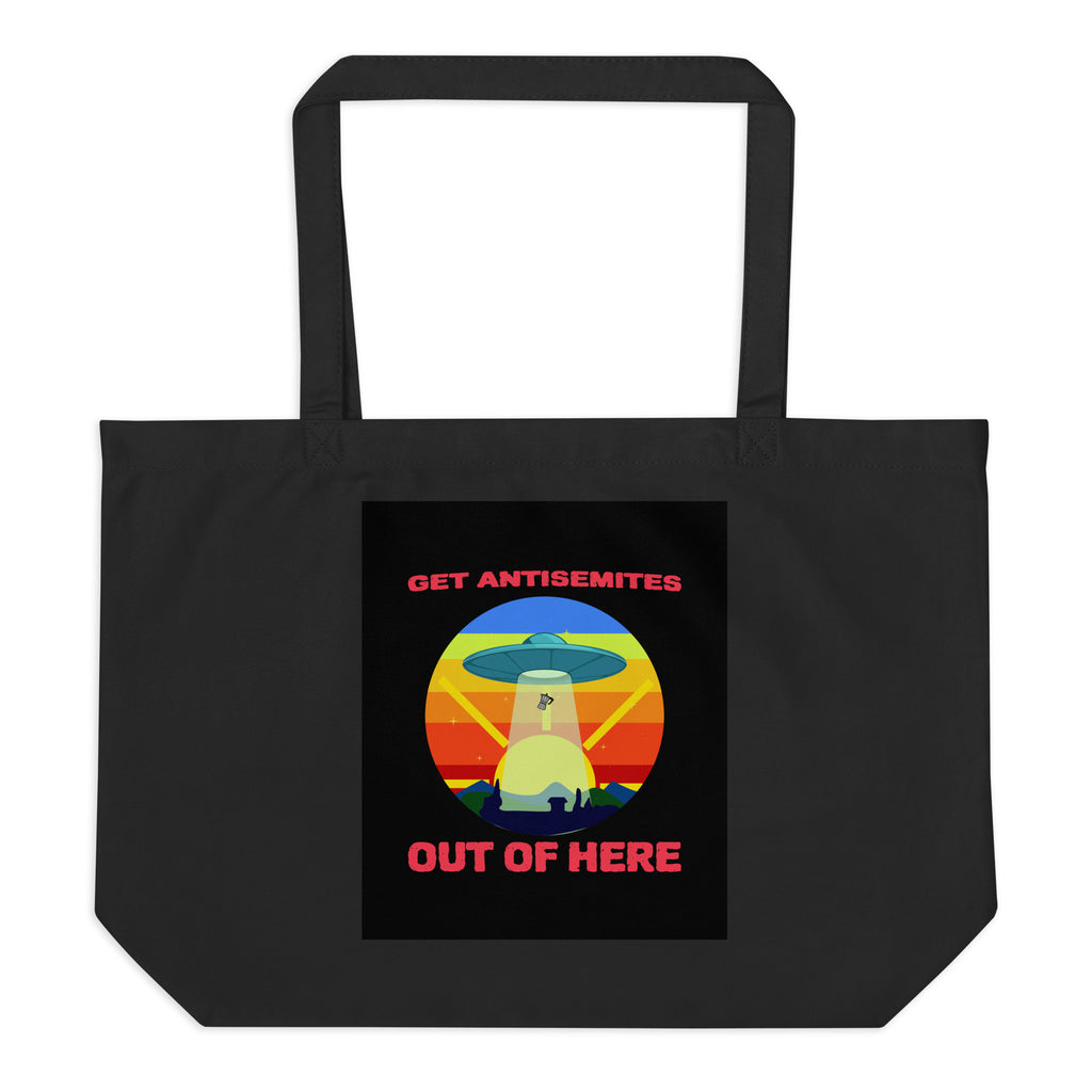 Get Alien Out | Antisemitism | Large Organic Tote Bag Jouparty