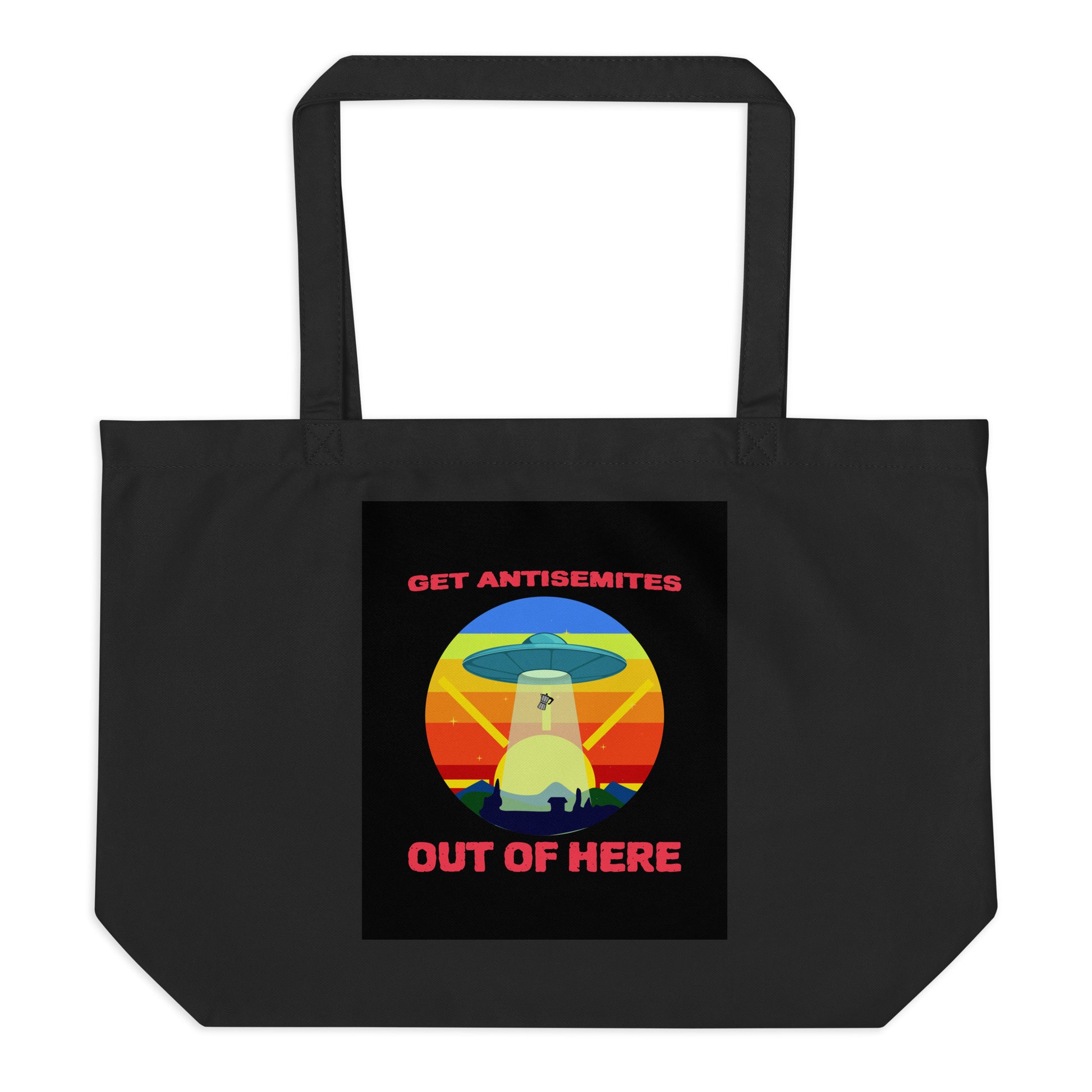 Get Alien Out | Antisemitism | Large Organic Tote Bag Jouparty