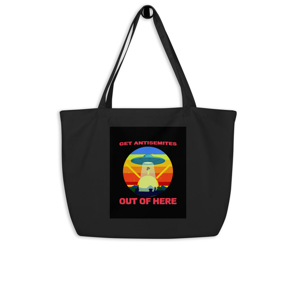 Get Alien Out | Antisemitism | Large Organic Tote Bag Jouparty