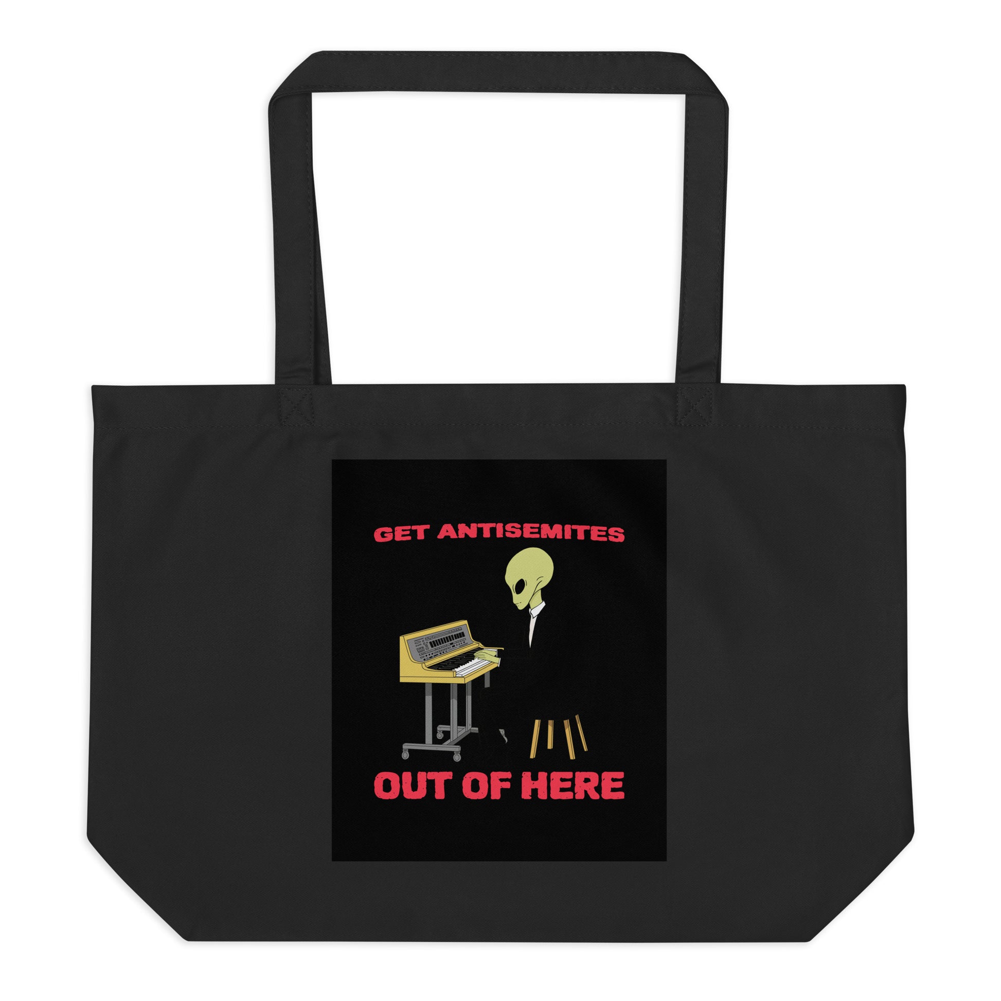 Get Alien Out | Antisemitism | Large Organic Tote Bag