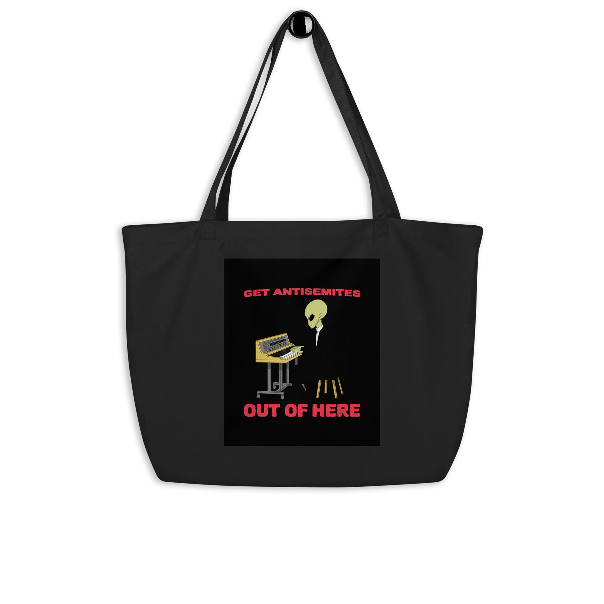 Get Alien Out | Antisemitism | Large Organic Tote Bag