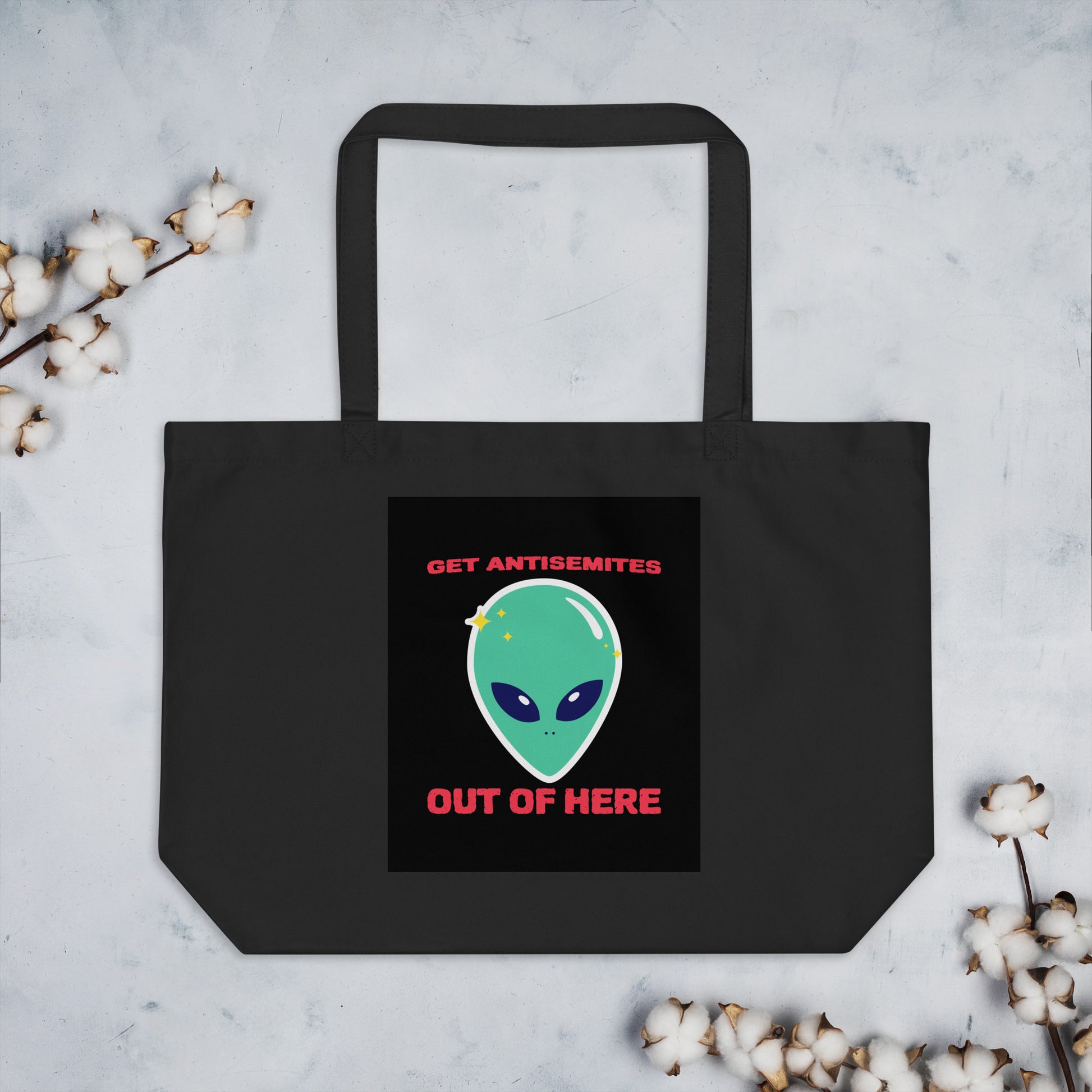 Get Alien Out | Antisemitism | Large Organic Tote Bag Jouparty