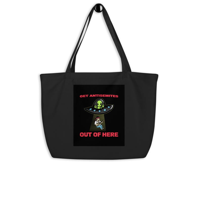 Get Alien Out | Antisemitism | Large Organic Tote Bag
