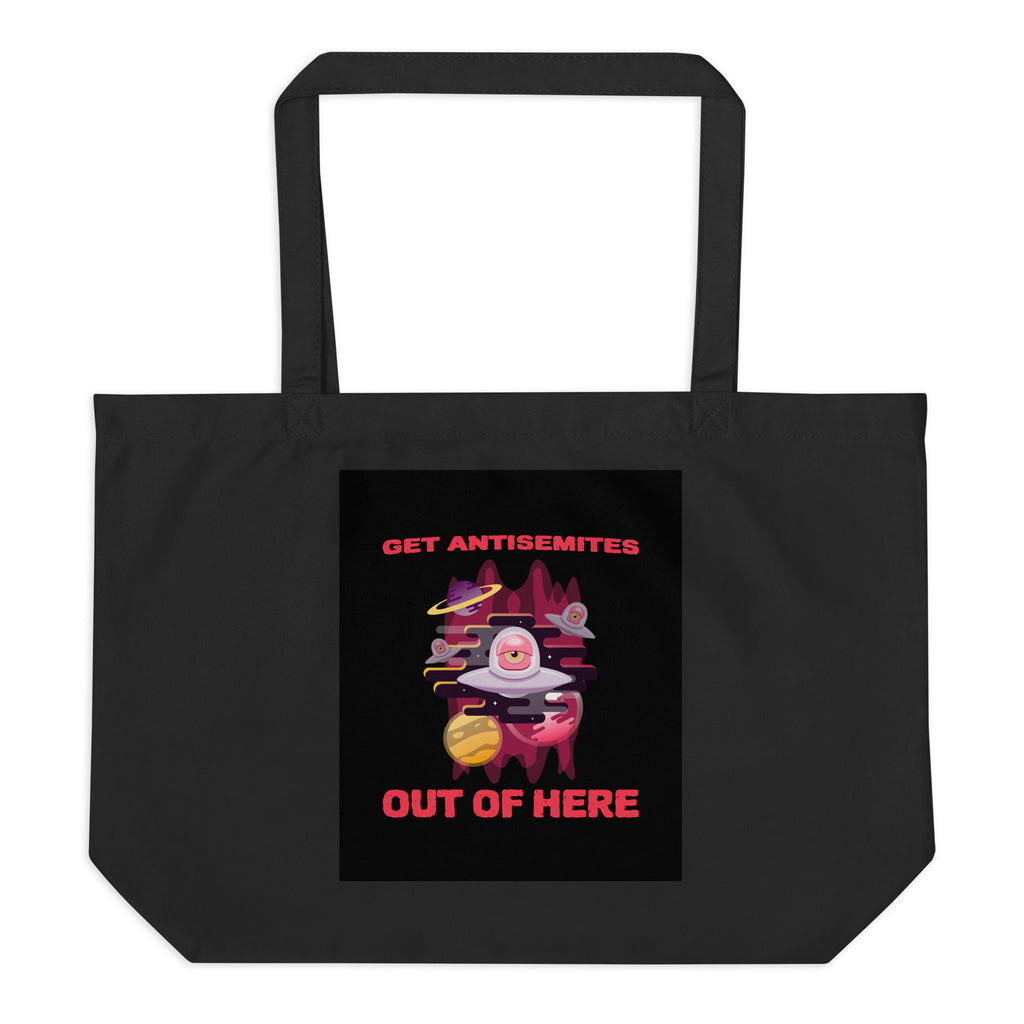 Get Alien Out | Antisemitism | Large Organic Tote Bag Jouparty