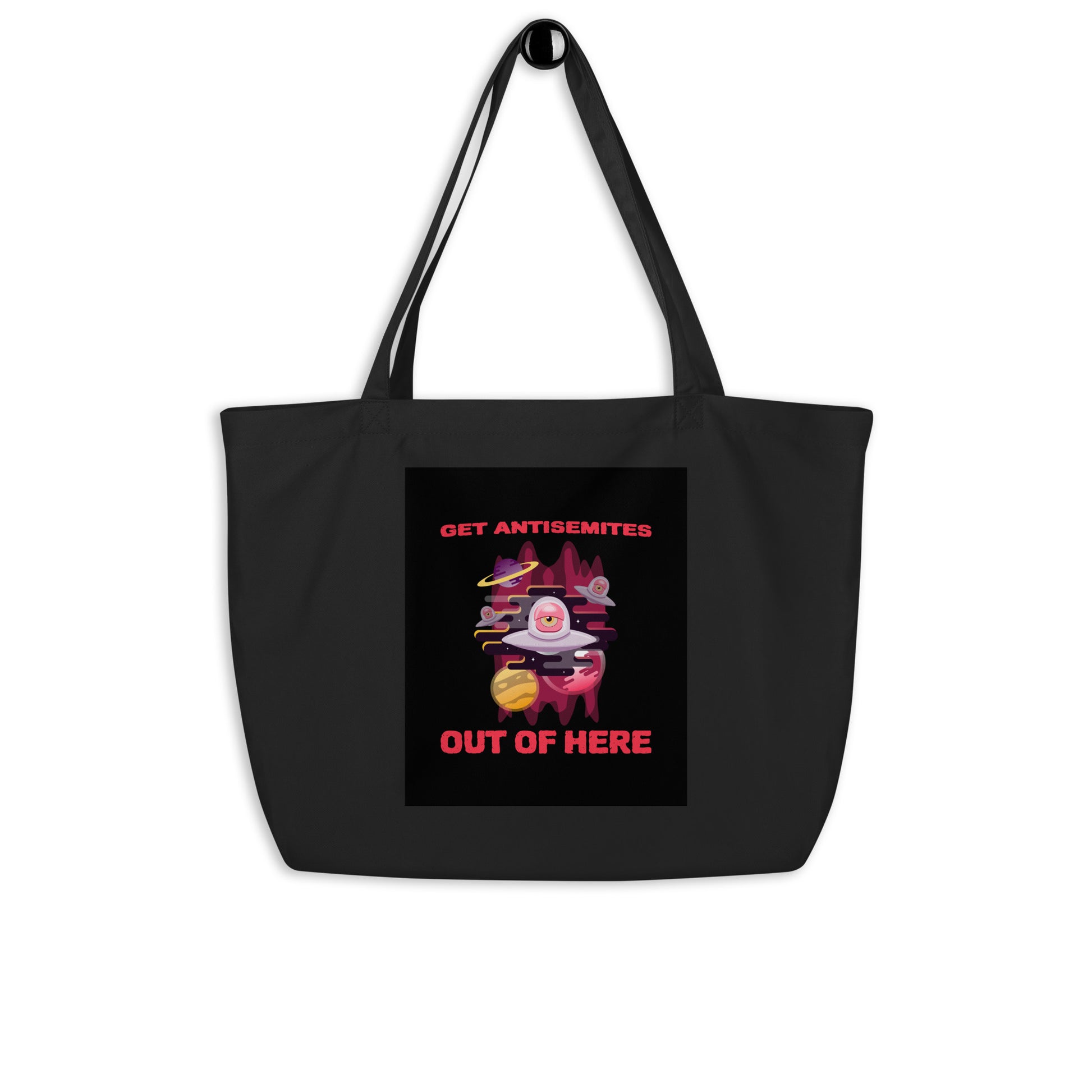Get Alien Out | Antisemitism | Large Organic Tote Bag Jouparty