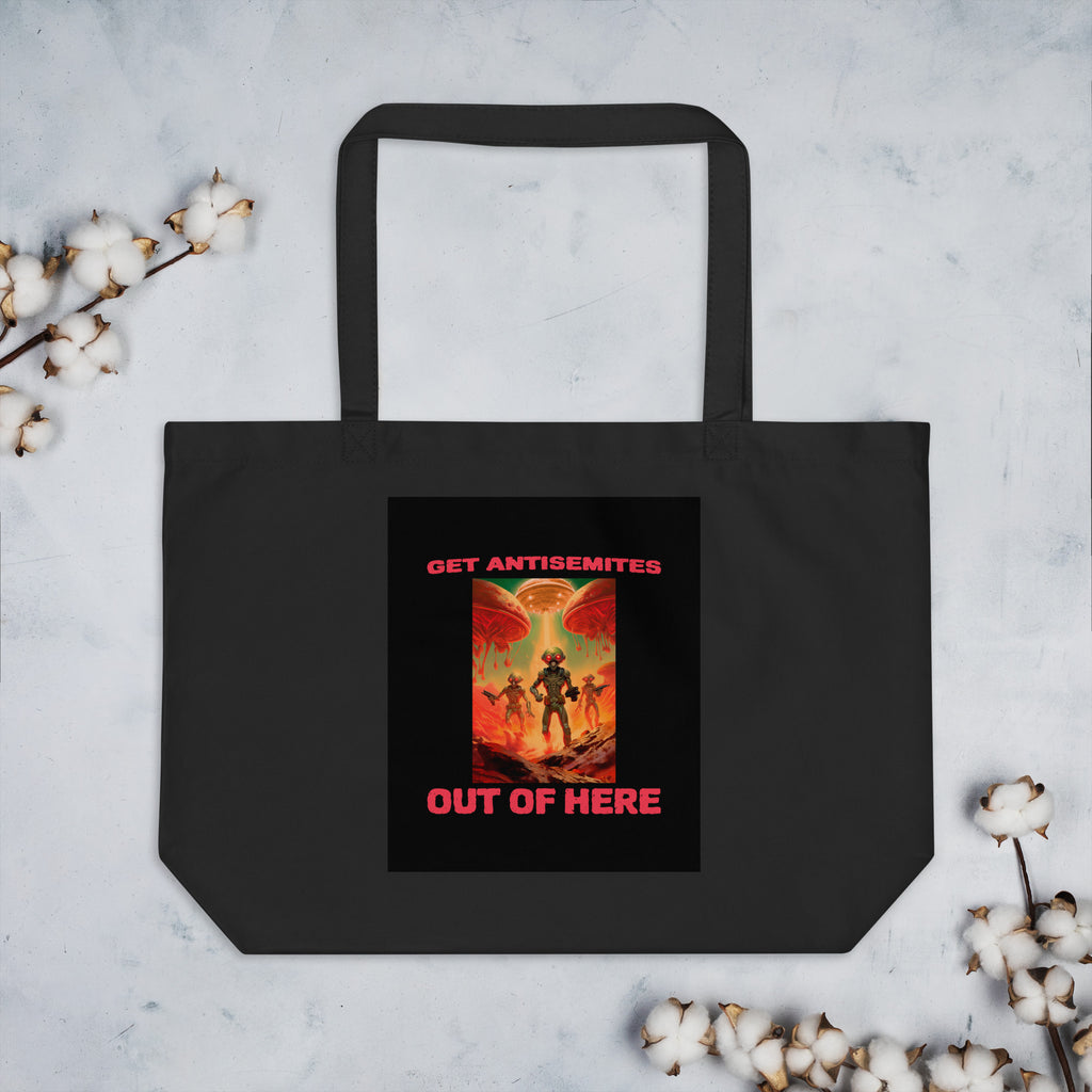 Get Alien Out | Antisemitism | Large Organic Tote Bag Jouparty