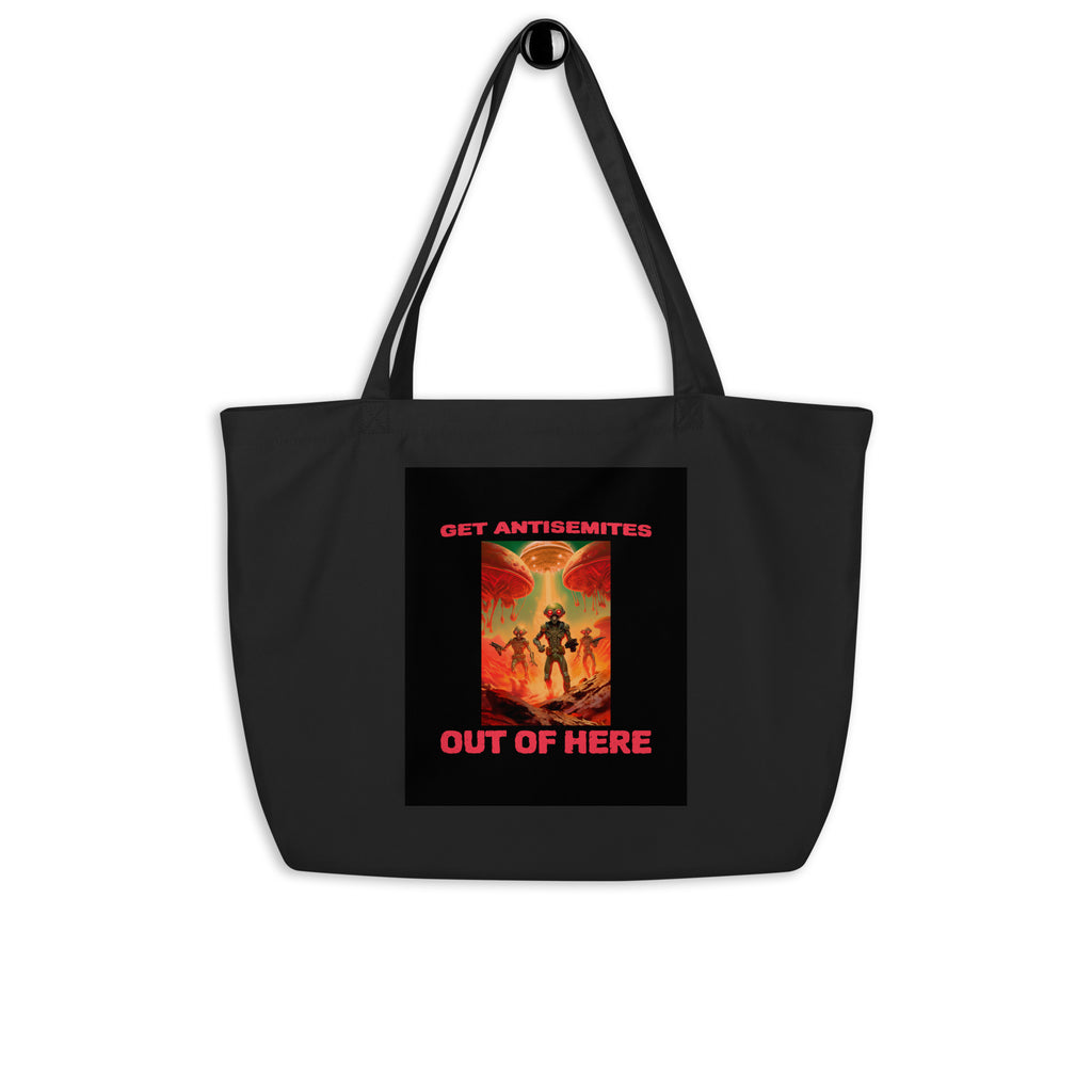 Get Alien Out | Antisemitism | Large Organic Tote Bag Jouparty