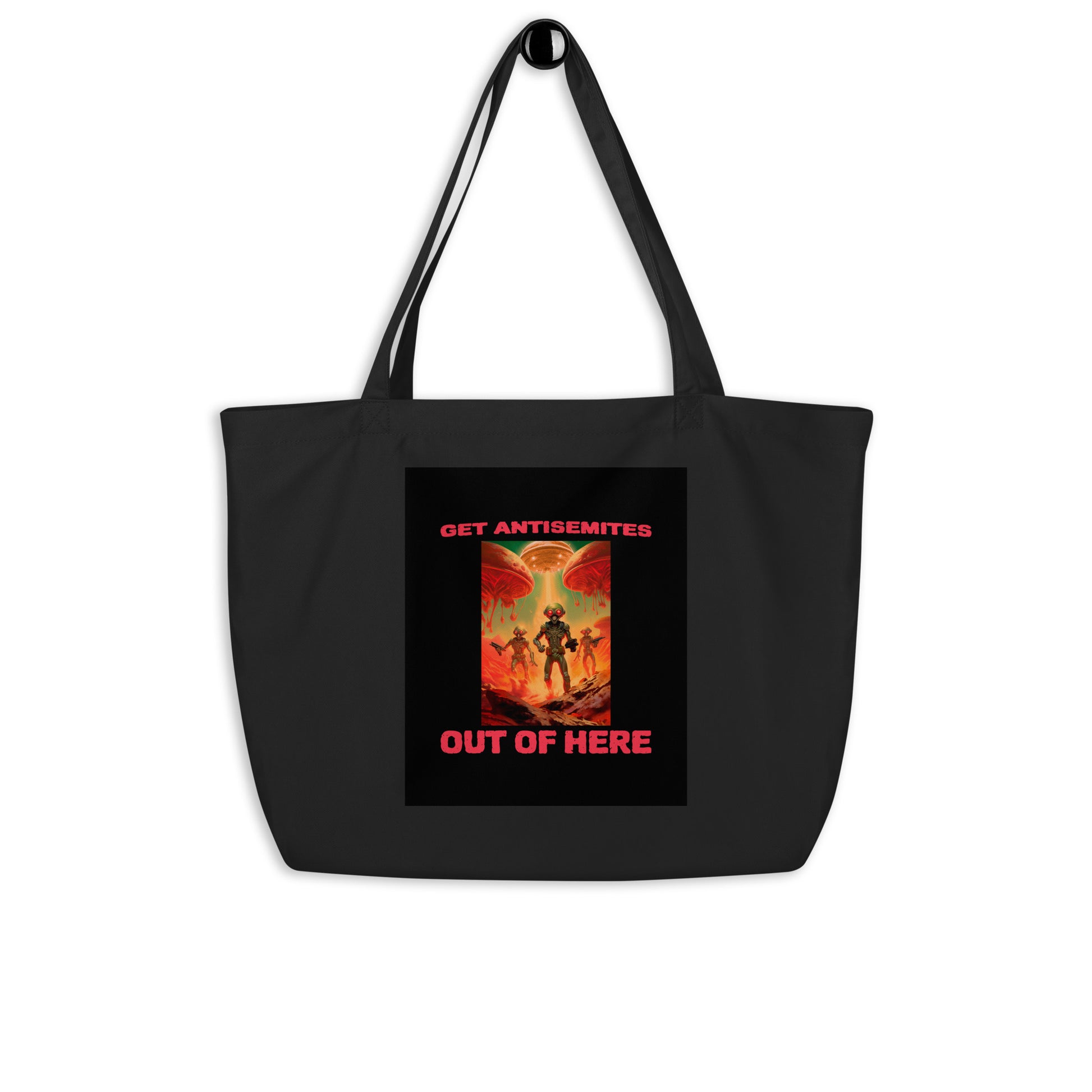 Get Alien Out | Antisemitism | Large Organic Tote Bag Jouparty