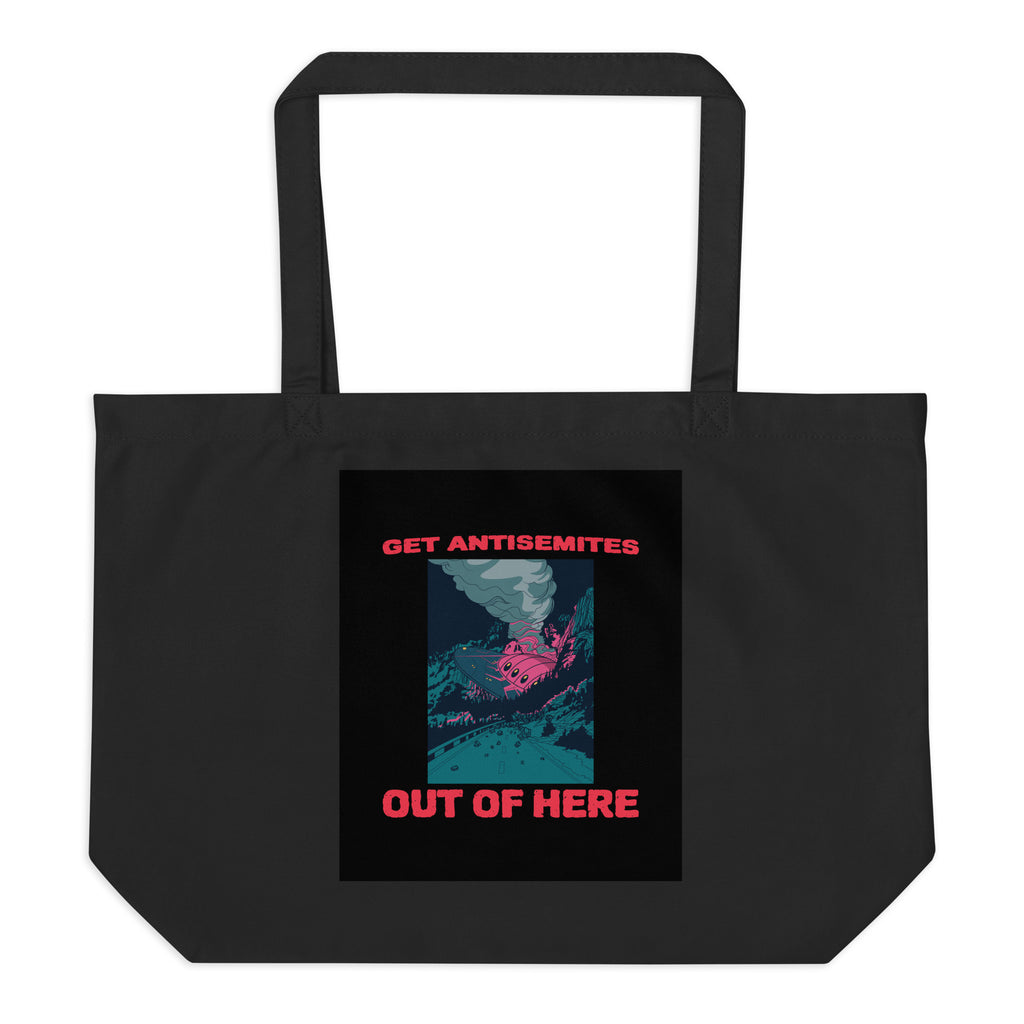 Get Alien Out | Antisemitism | Large Organic Tote Bag