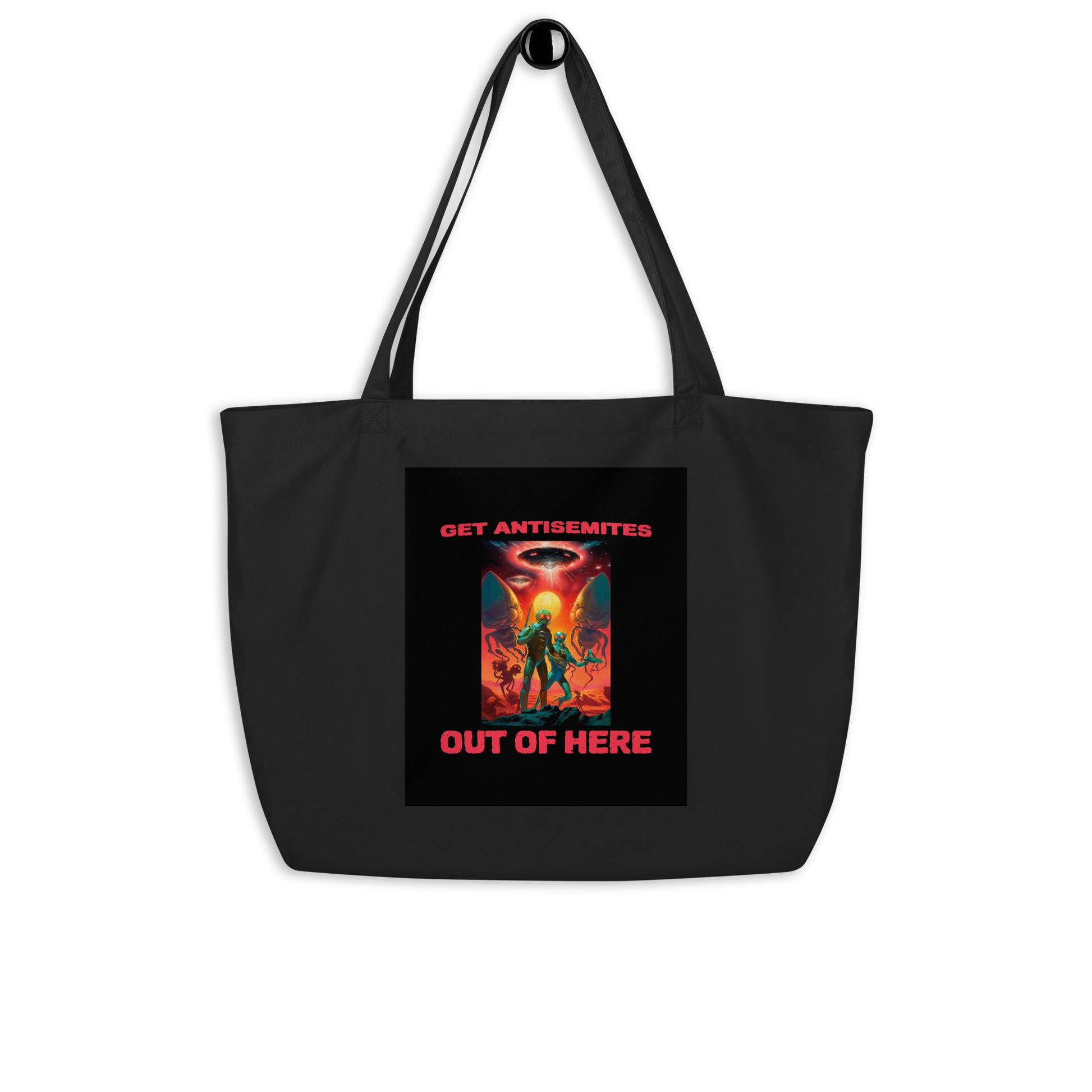 Get Alien Out | Antisemitism | Large Organic Tote Bag Jouparty