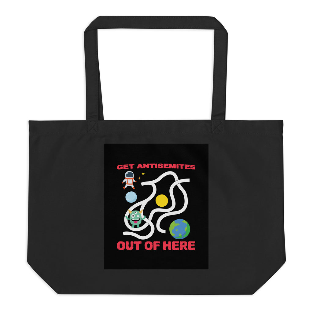 Get Alien Out | Antisemitism | Large Organic Tote Bag Jouparty