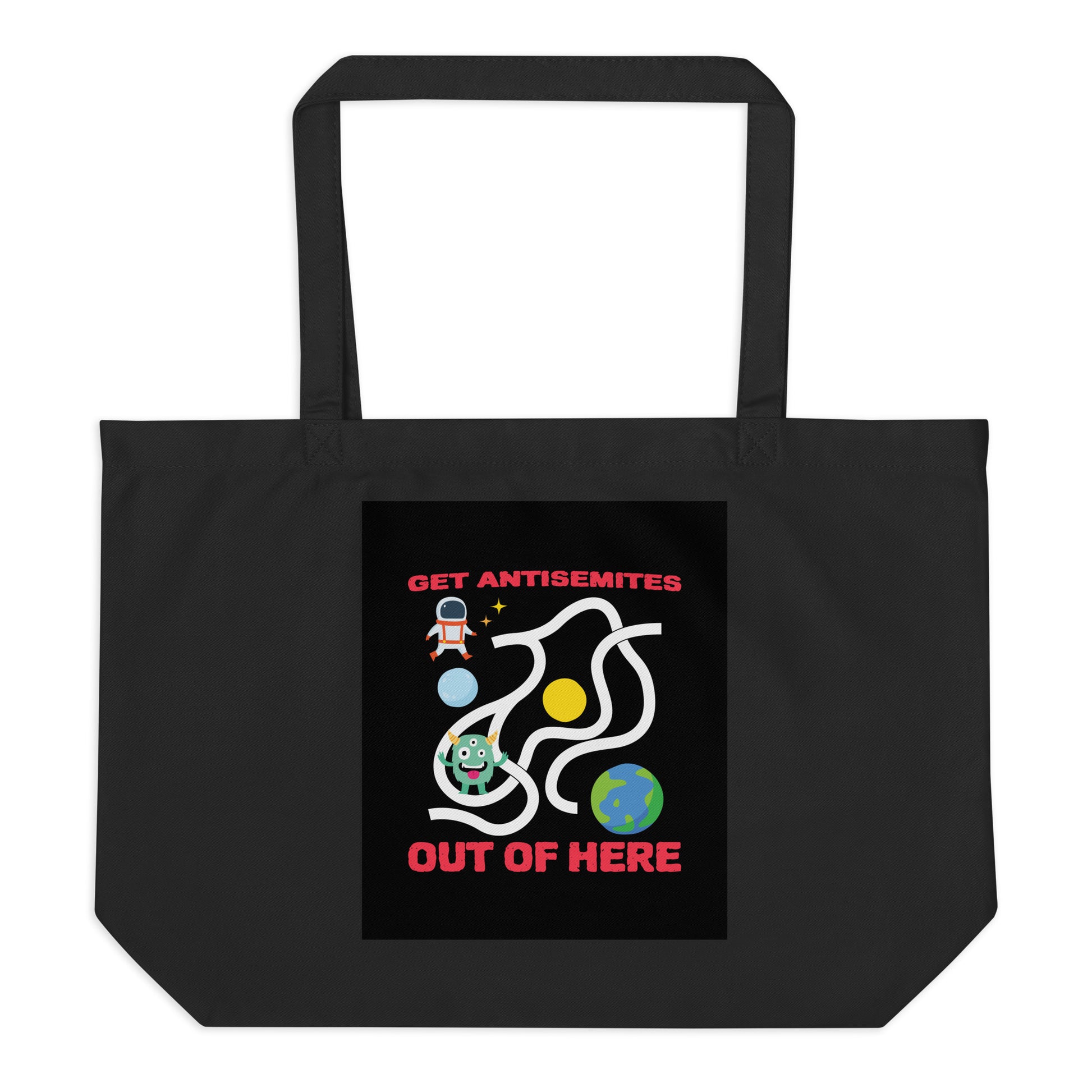 Get Alien Out | Antisemitism | Large Organic Tote Bag Jouparty