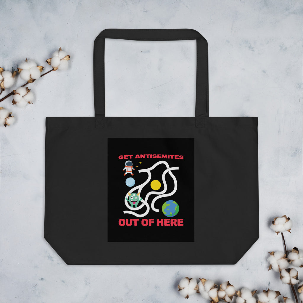 Get Alien Out | Antisemitism | Large Organic Tote Bag Jouparty
