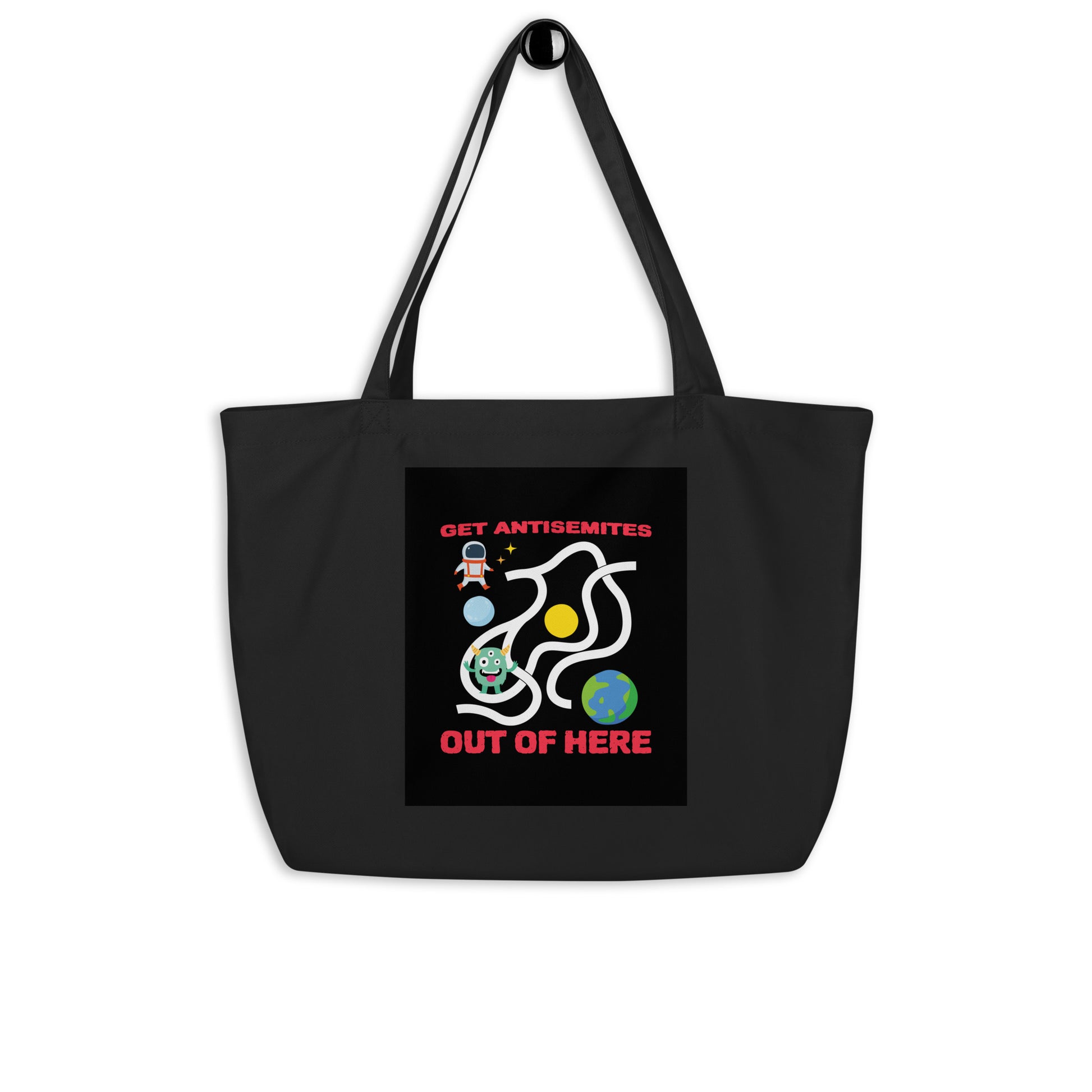 Get Alien Out | Antisemitism | Large Organic Tote Bag Jouparty
