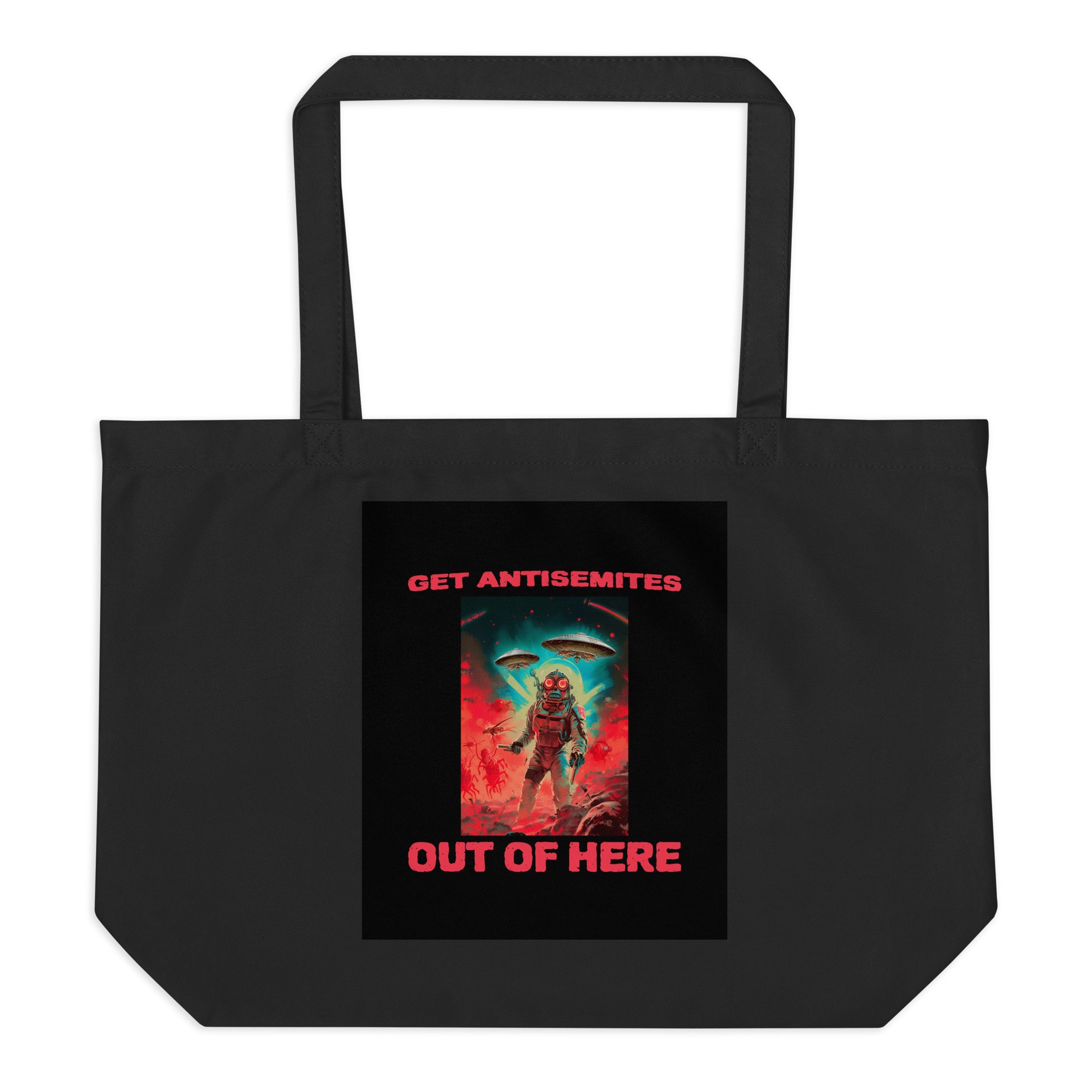 Get Alien Out | Antisemitism | Large Organic Tote Bag Jouparty
