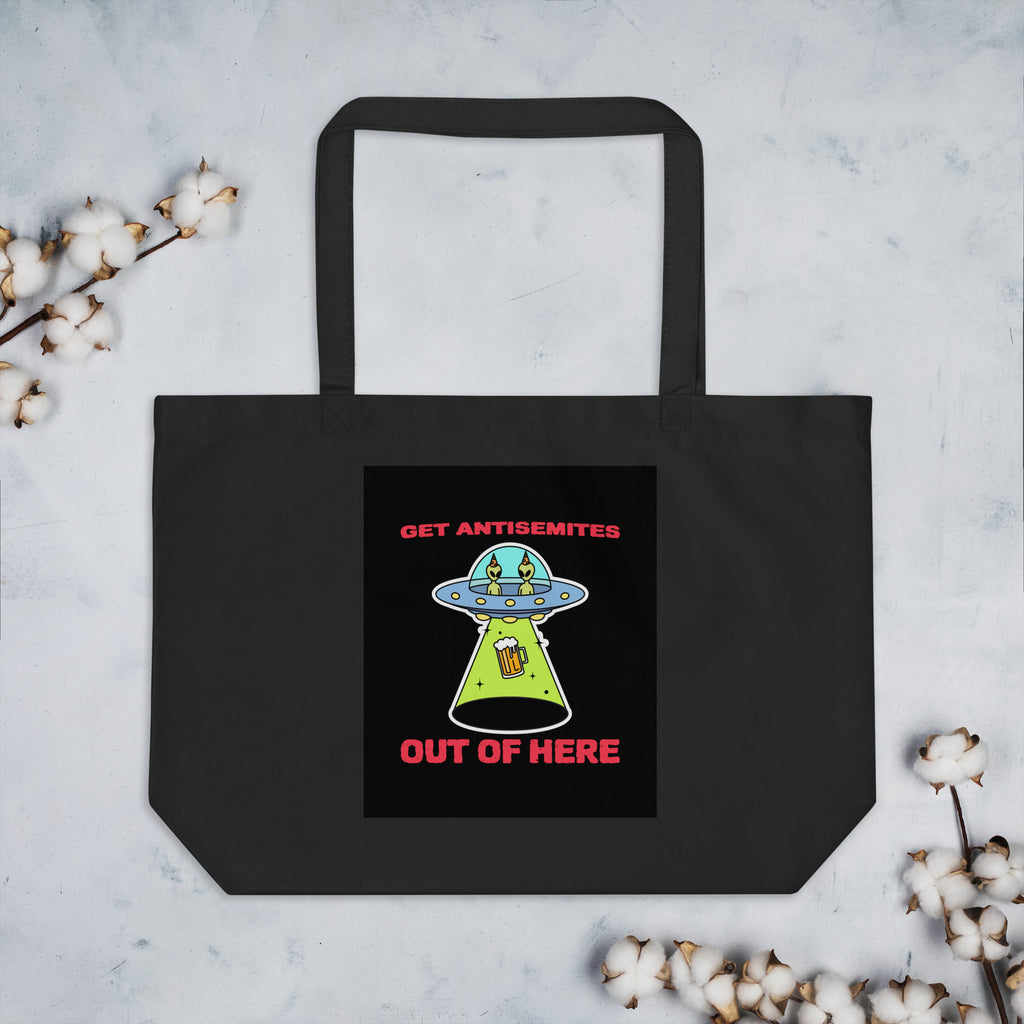 Get Alien Out | Antisemitism | Large Organic Tote Bag Jouparty