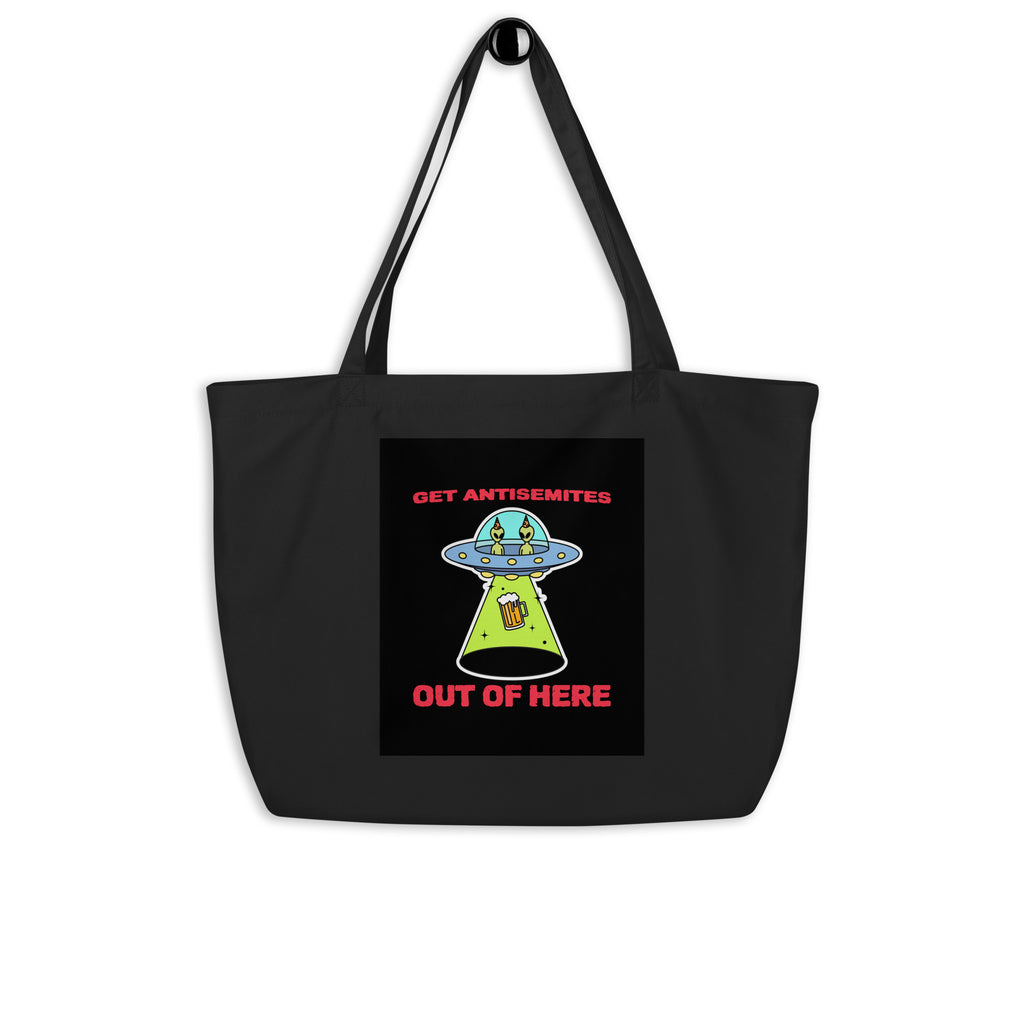Get Alien Out | Antisemitism | Large Organic Tote Bag Jouparty
