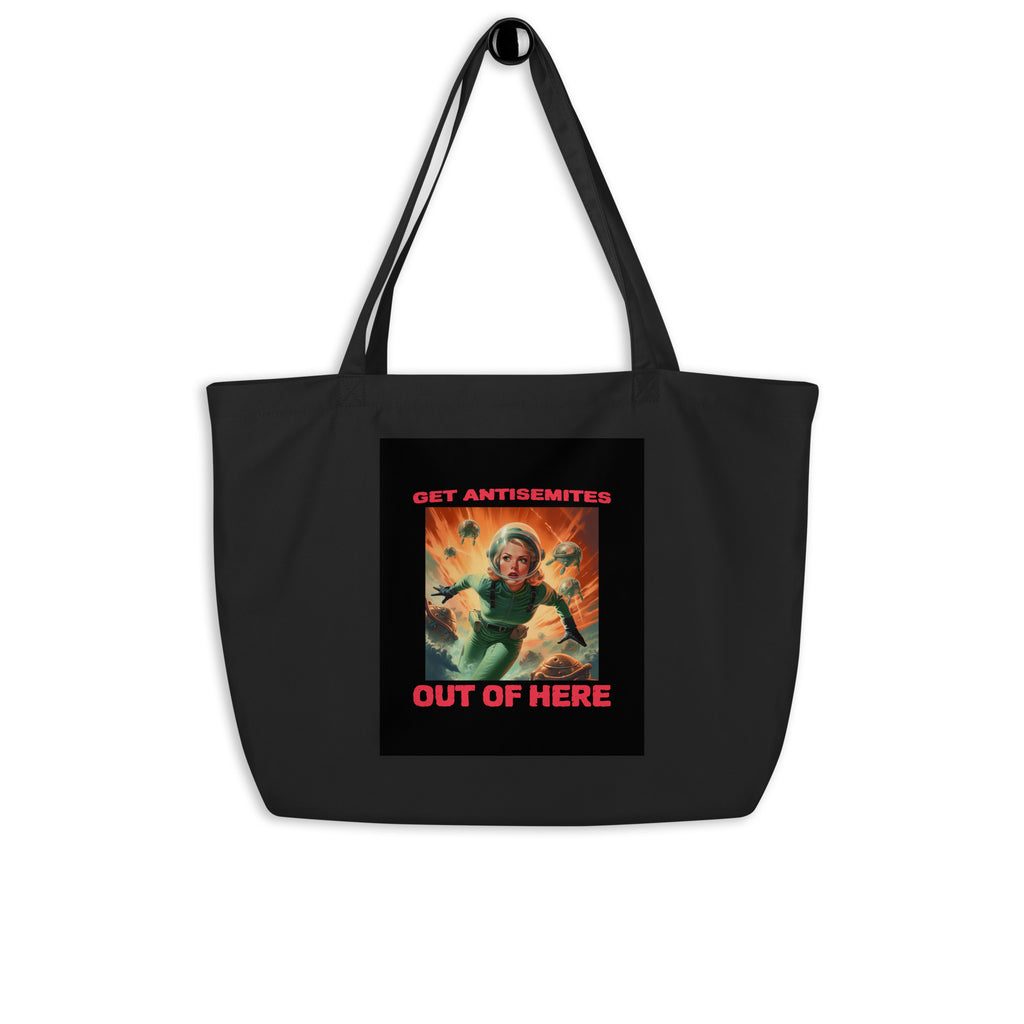 Get Alien Out | Antisemitism | Large Organic Tote Bag Jouparty