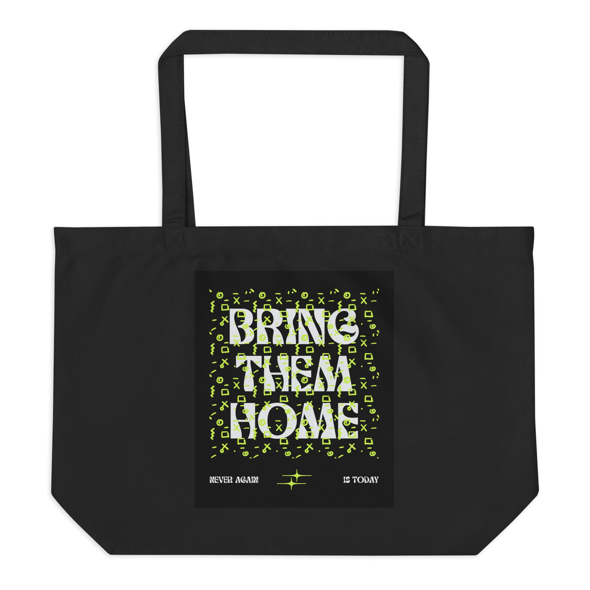 Bring Them Home | Neon Green Edition | Large Organic Tote Bag