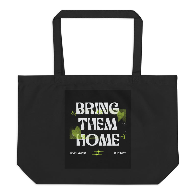Bring Them Home | Neon Green Edition | Large Organic Tote Bag