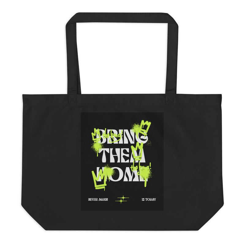 Bring Them Home | Neon Green Edition | Large Organic Tote Bag