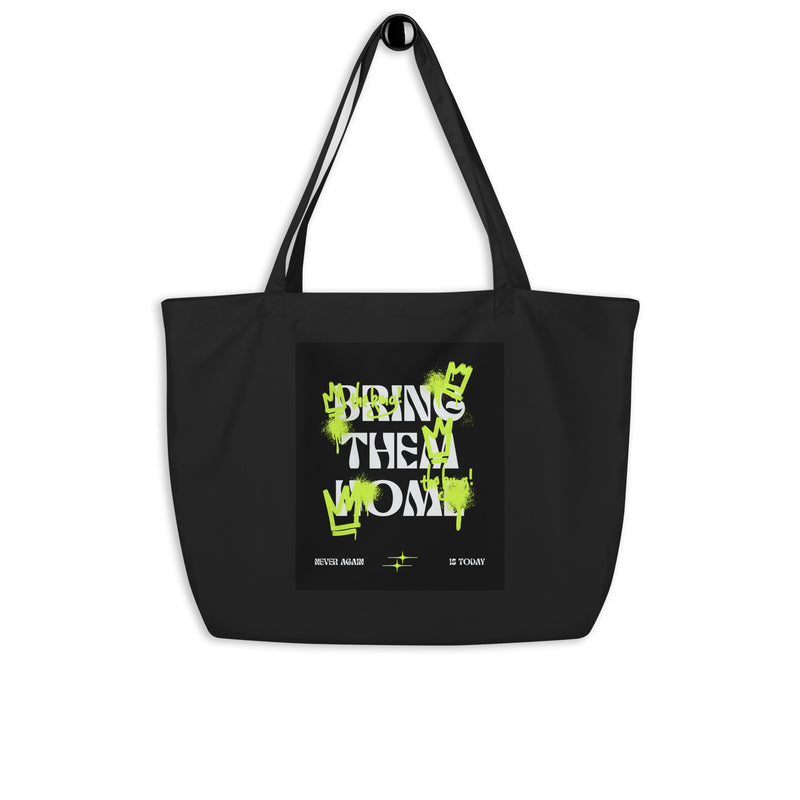 Bring Them Home | Neon Green Edition | Large Organic Tote Bag