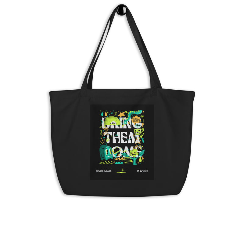 Bring Them Home | Neon Green Edition | Large Organic Tote Bag