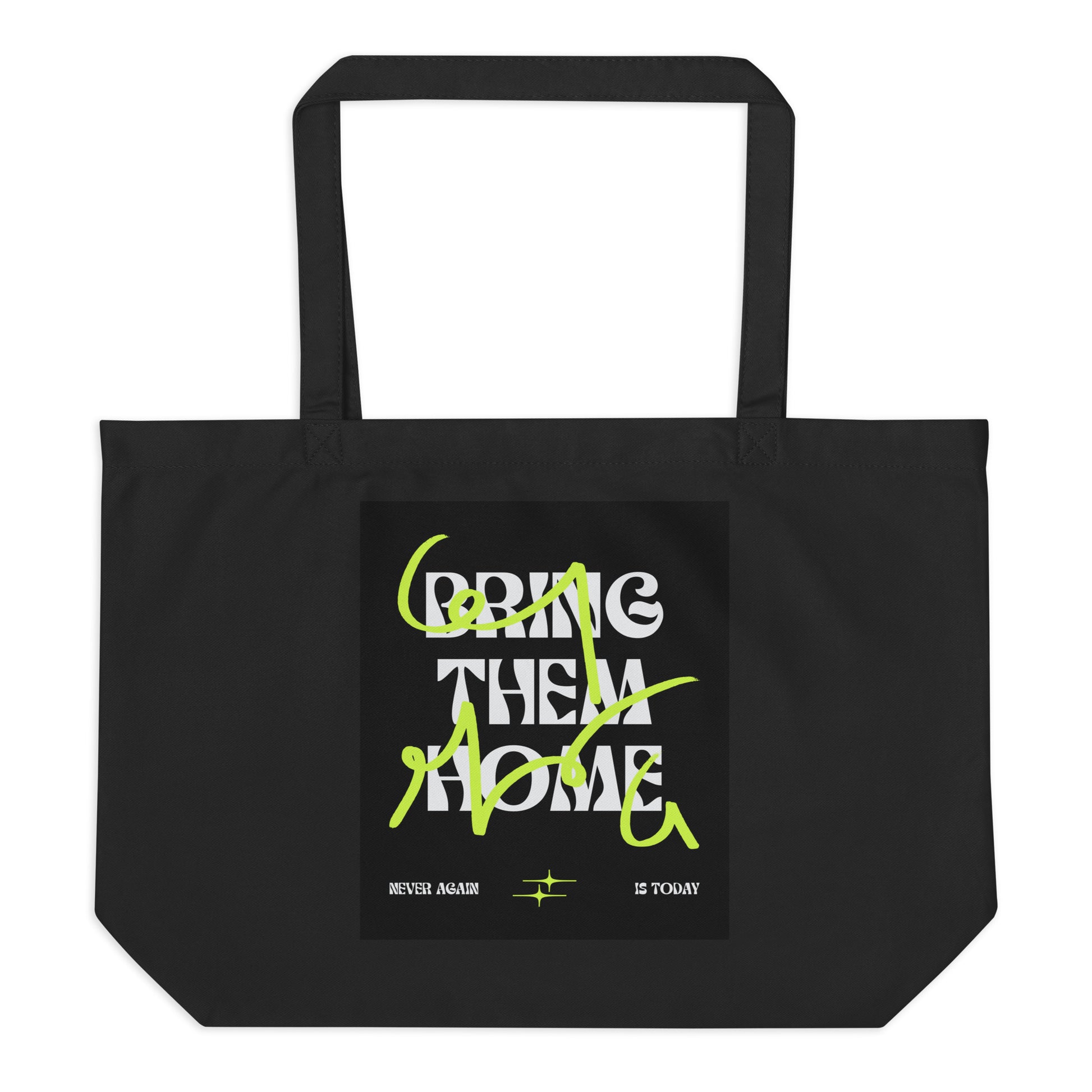 Bring Them Home | Neon Green Edition | Large Organic Tote Bag
