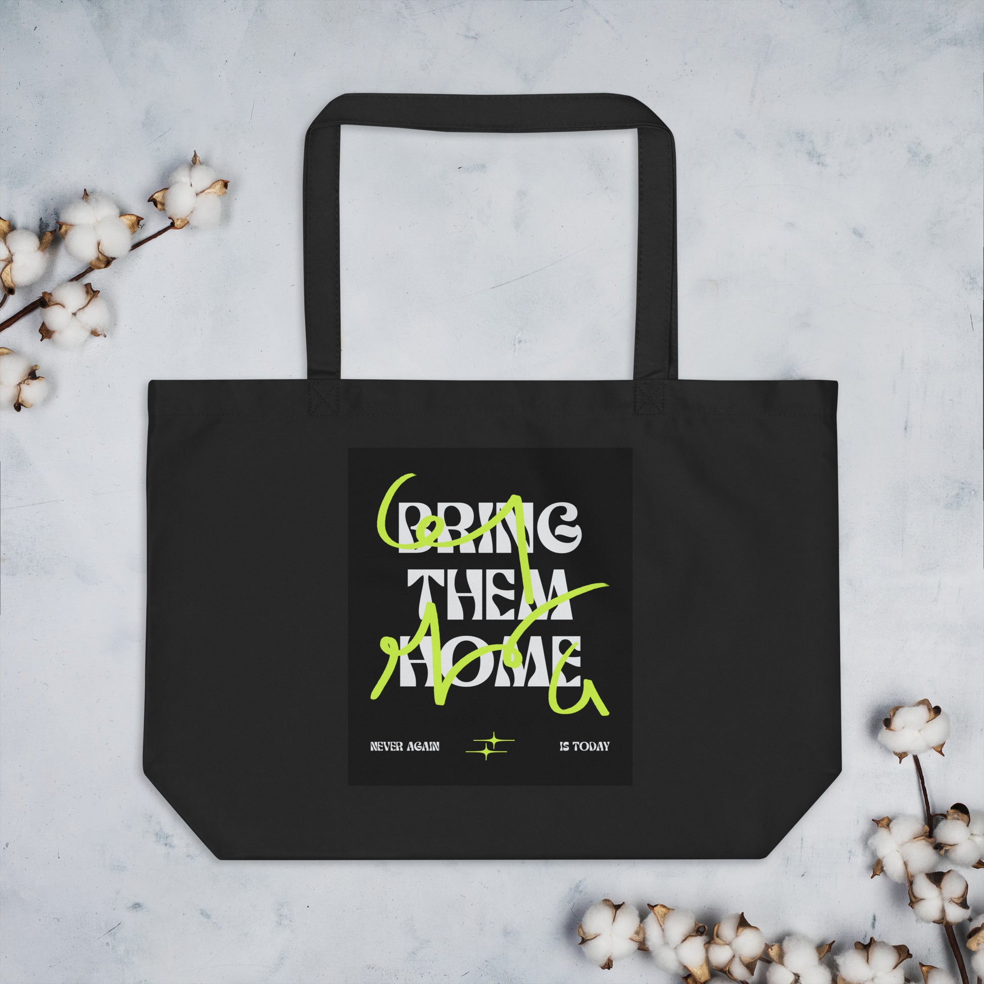 Bring Them Home | Neon Green Edition | Large Organic Tote Bag