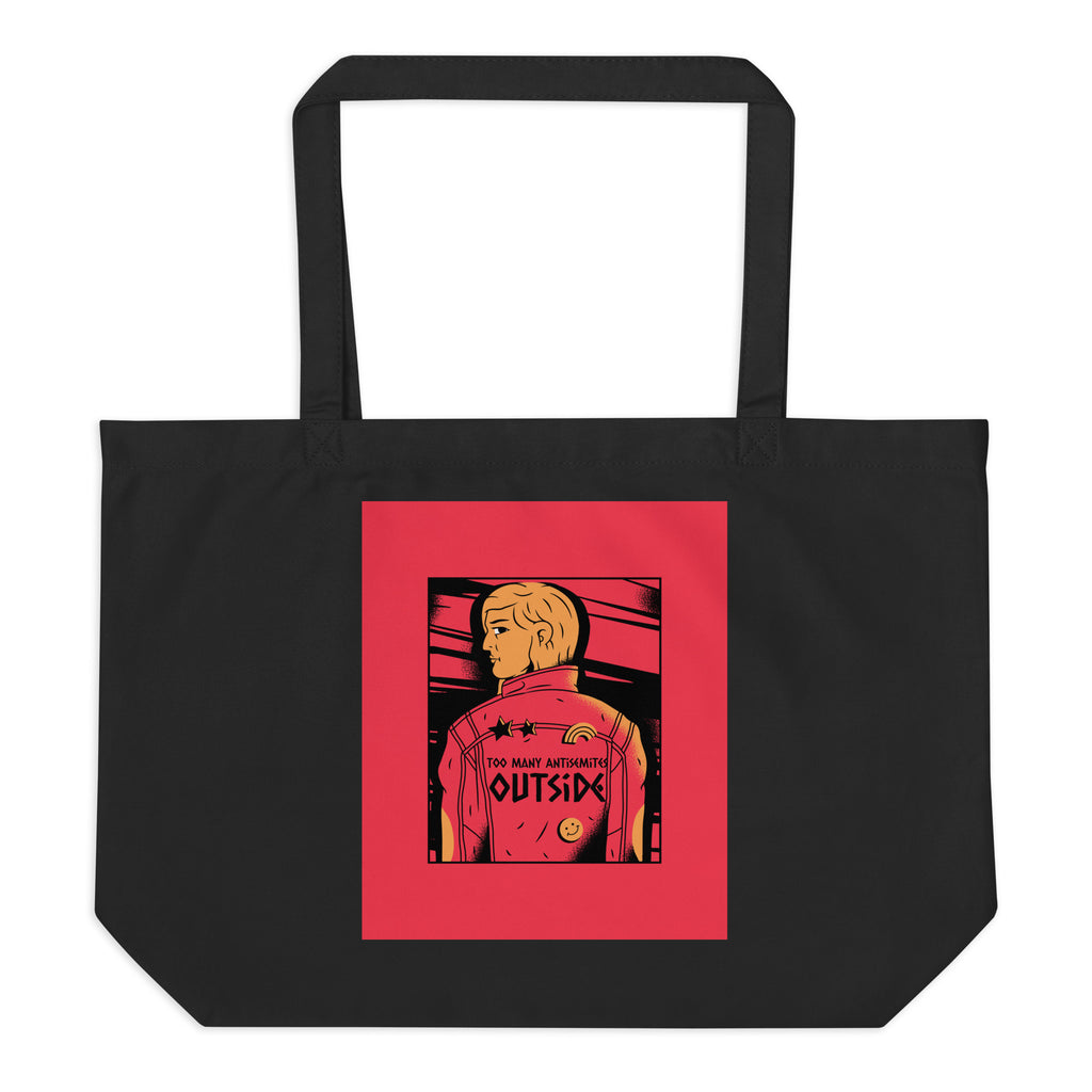 Too Many Antisemites Outside | Large Organic Tote Bag Jouparty