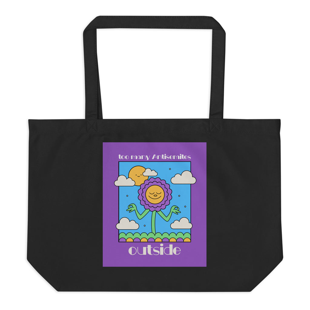 Too Many Antisemites Outside | Large Organic Tote Bag Jouparty