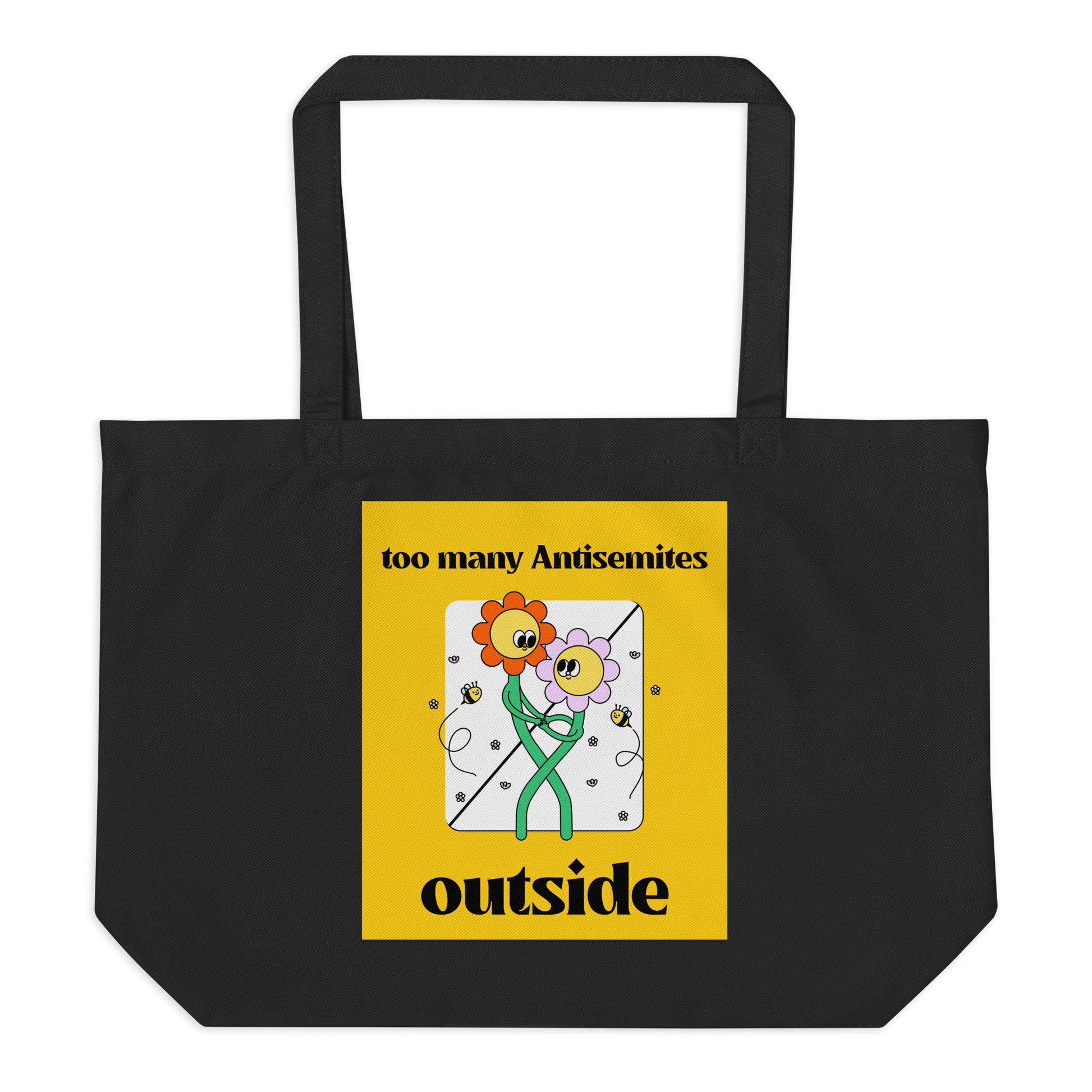 Too Many Antisemites Outside | Large Organic Tote Bag Jouparty
