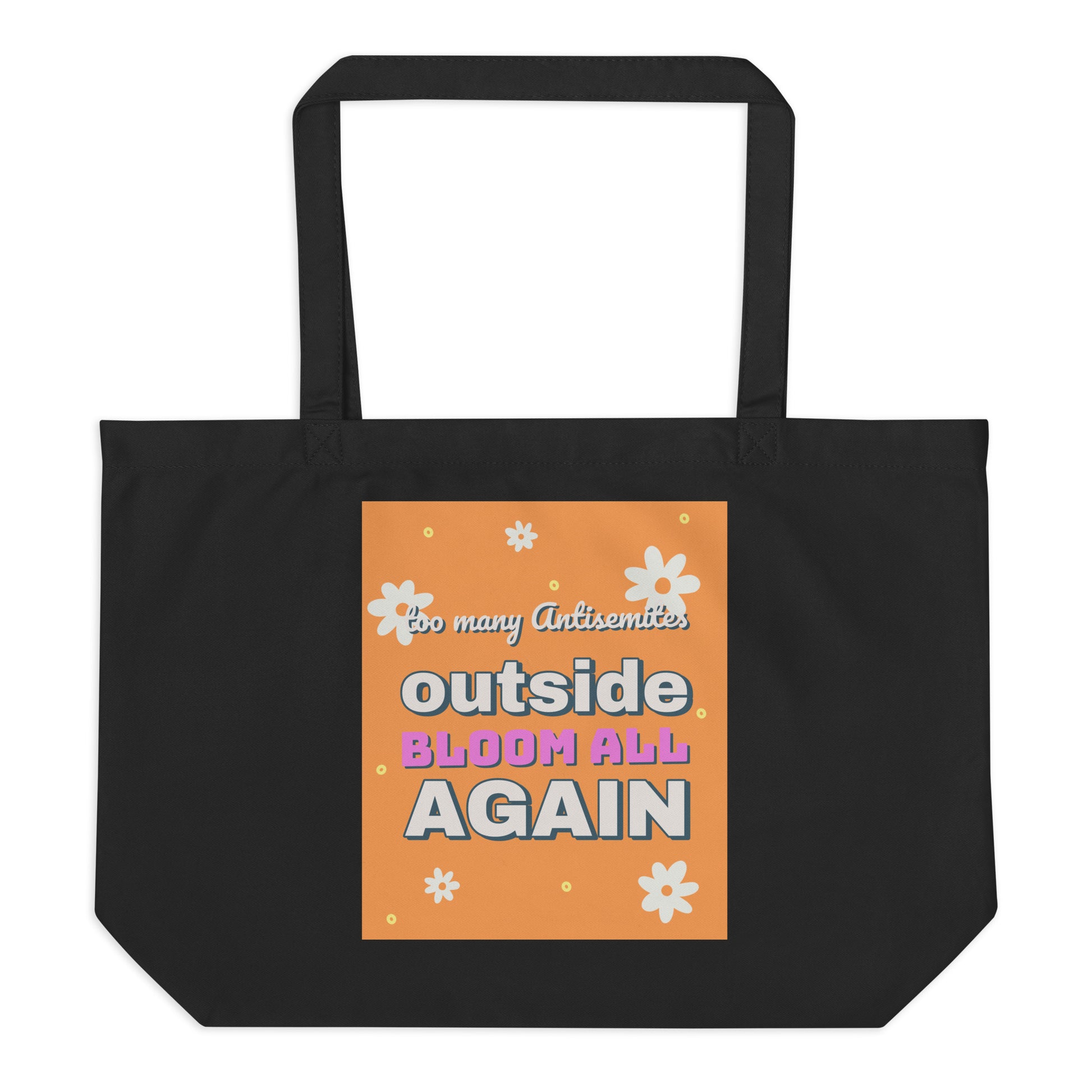 Too Many Antisemites Outside | Large Organic Tote Bag Jouparty