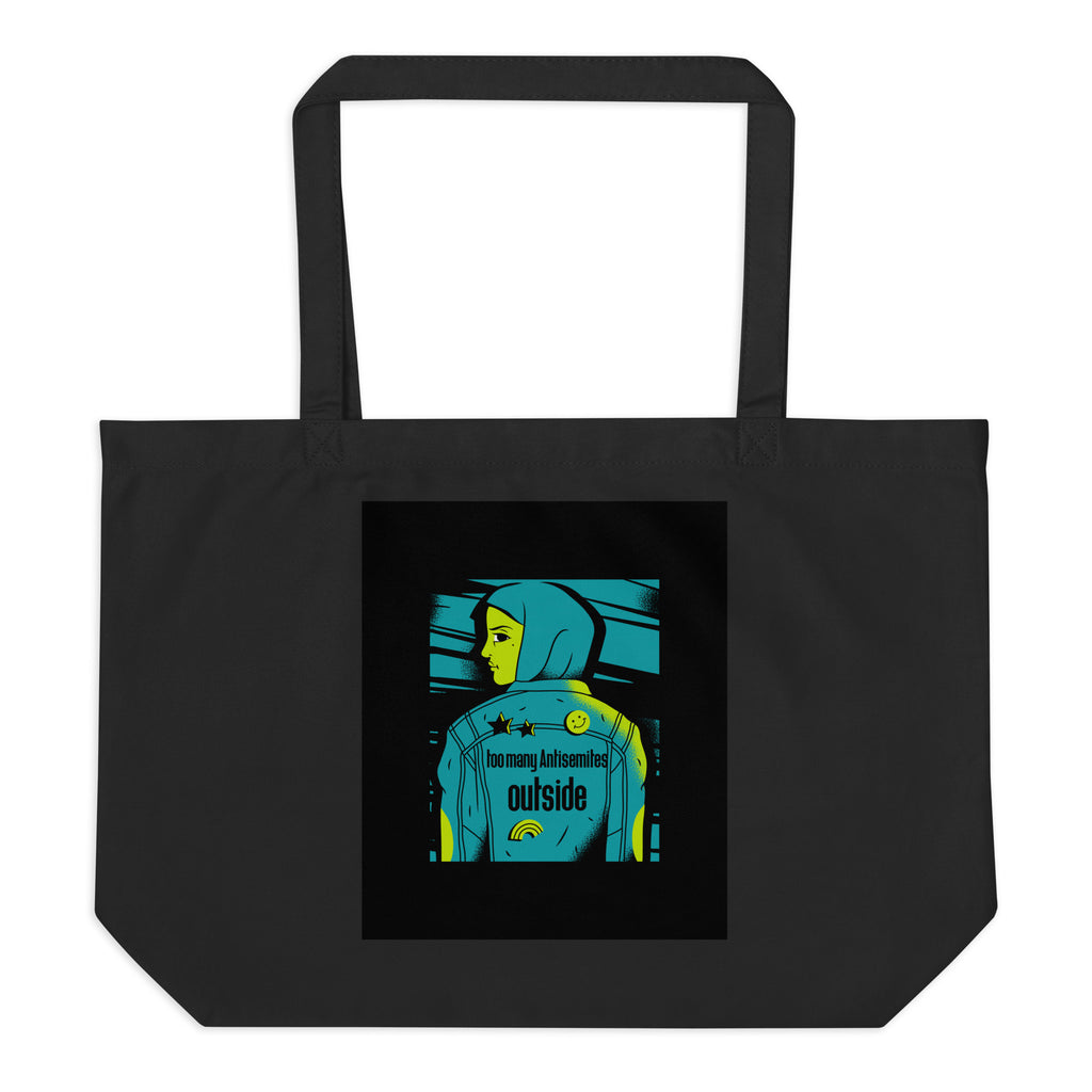 Too Many Antisemites Outside | Large Organic Tote Bag Jouparty