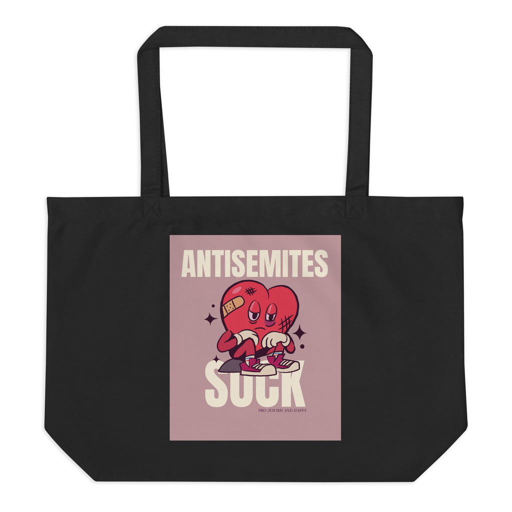 Antisemites Suck | Large Organic Tote Bag Jouparty