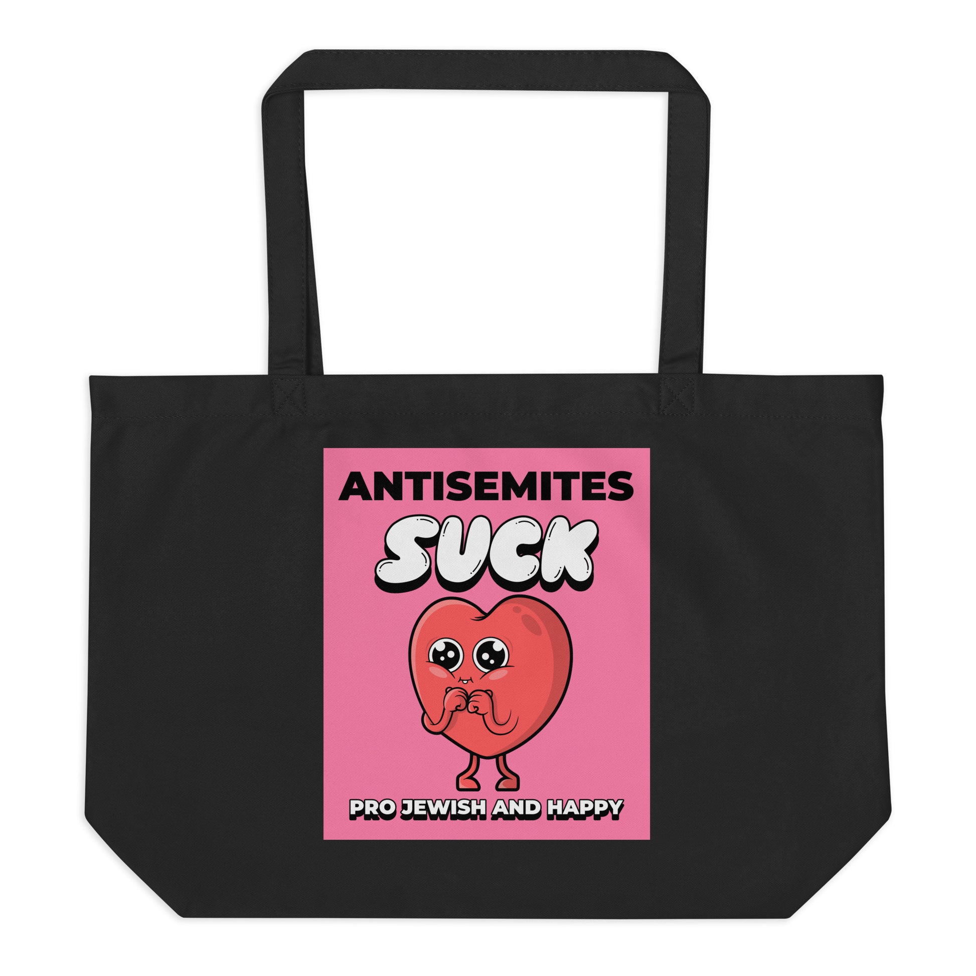 Antisemites Suck | Large Organic Tote Bag Jouparty