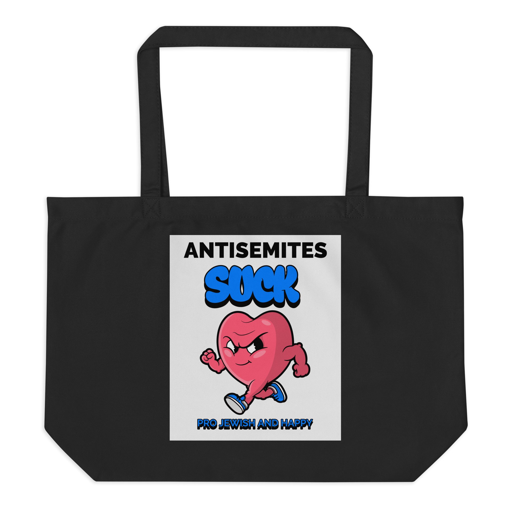 Antisemites Suck | Large Organic Tote Bag Jouparty