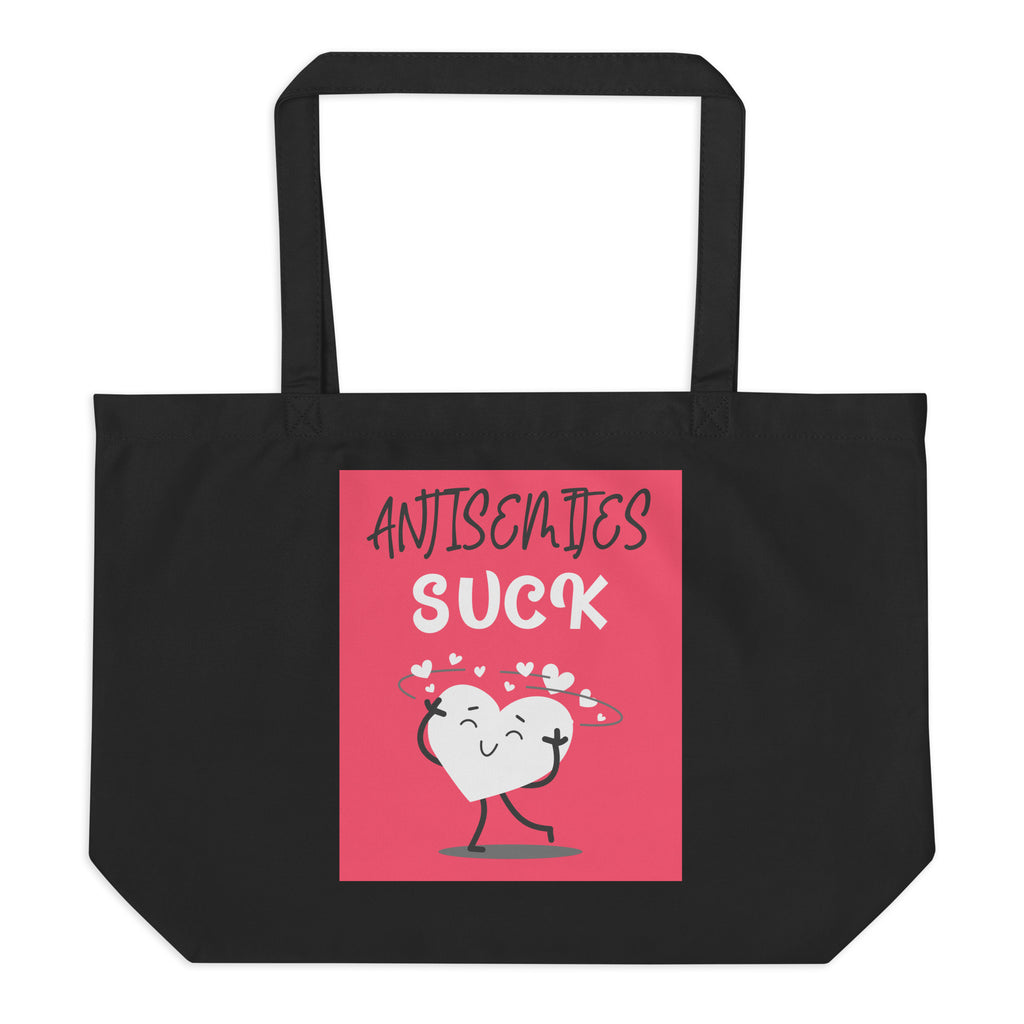 Antisemites Suck | Large Organic Tote Bag