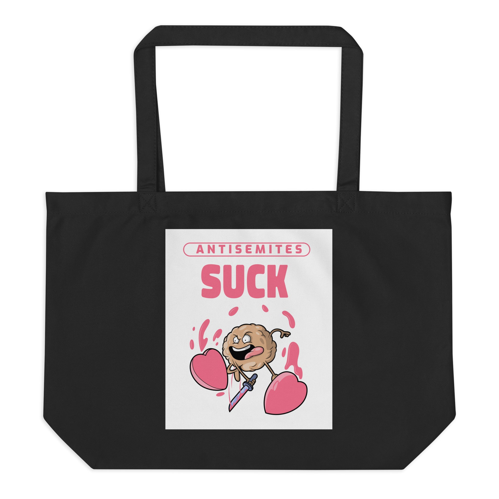 Antisemites Suck | Large Organic Tote Bag Jouparty