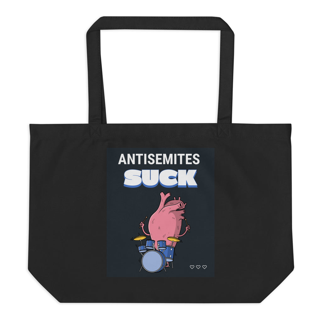 Antisemites Suck | Large Organic Tote Bag Jouparty