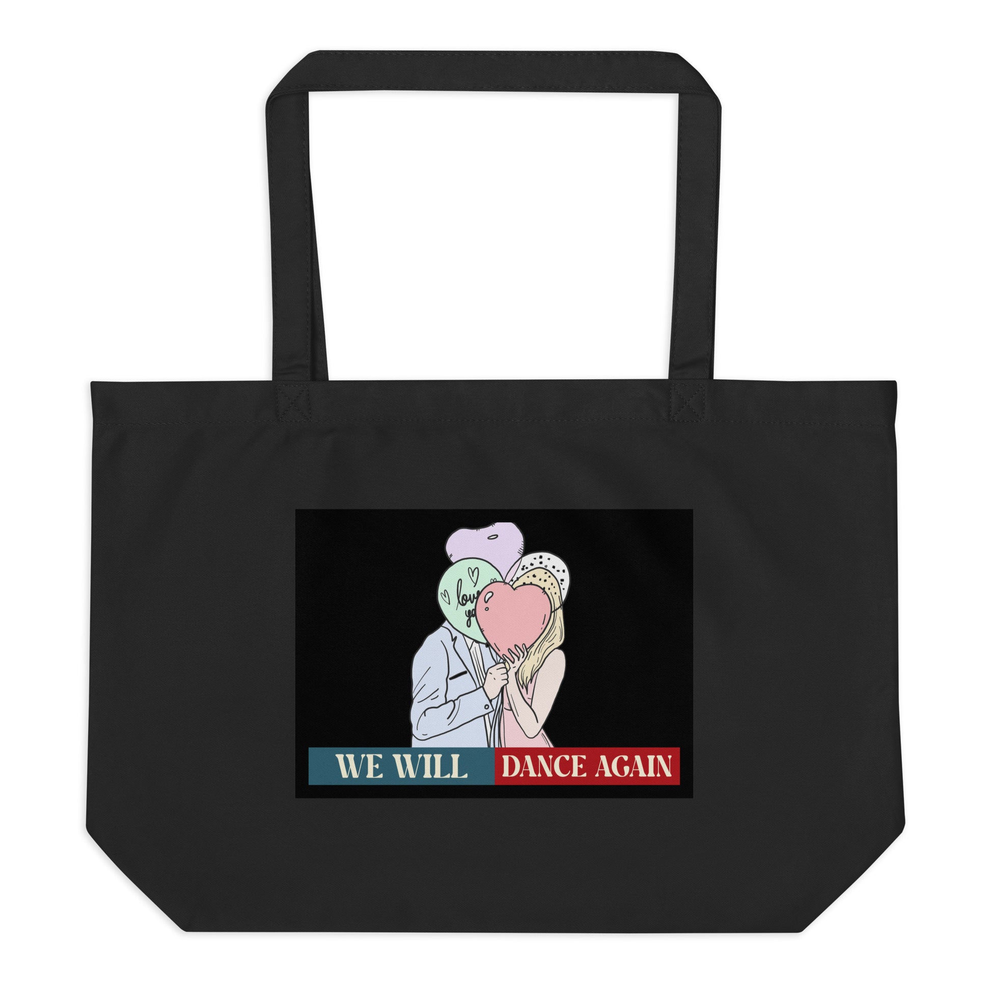 We Will Dance Again | Retro Edition | Large Organic Tote Bag Jouparty