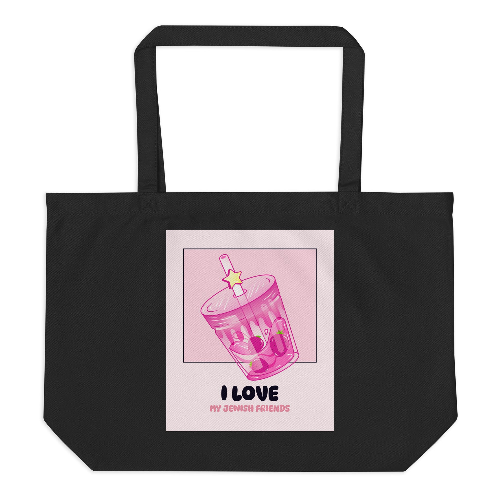 I Love My Jewish Friends | Pink Edition | Large Organic Tote Bag