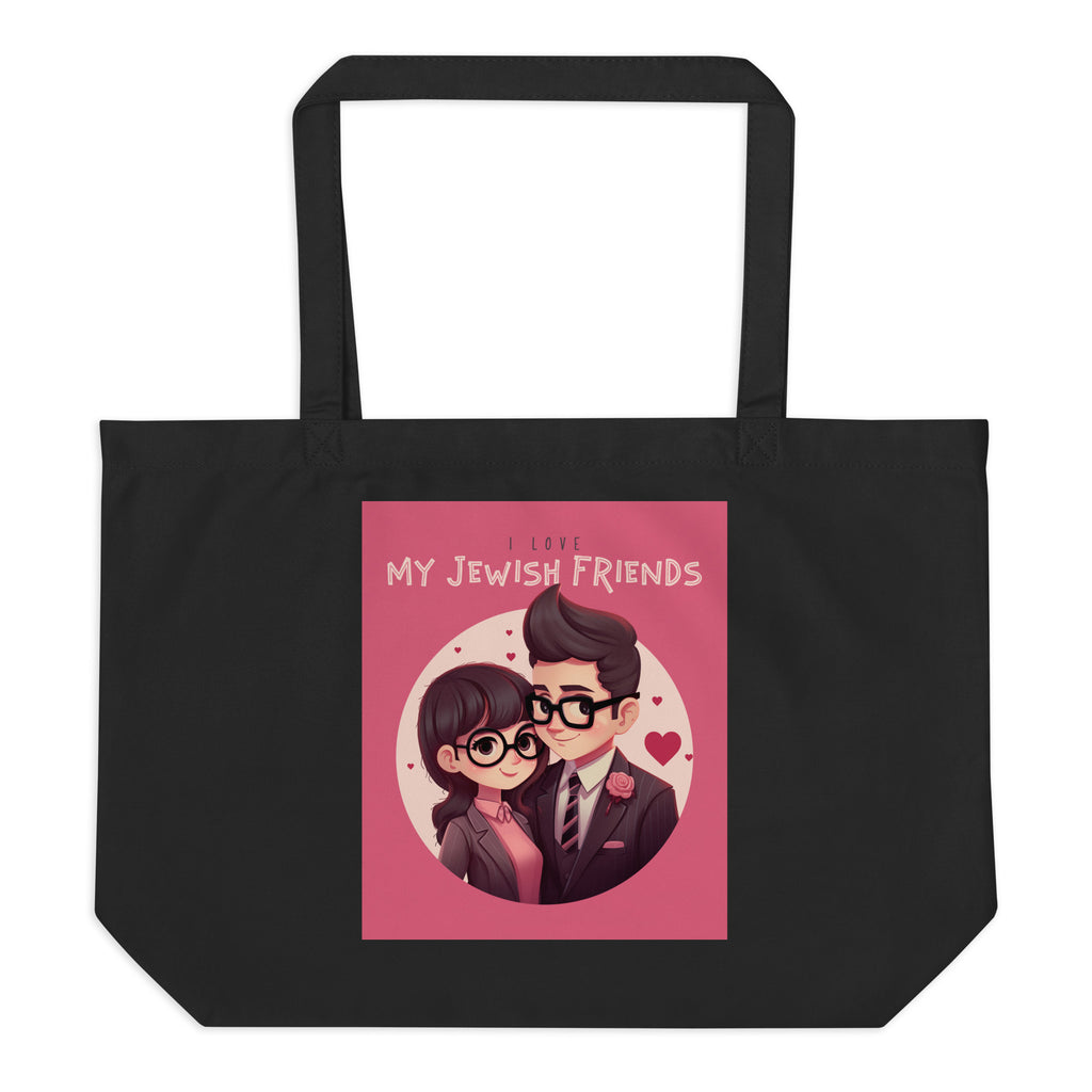 I Love My Jewish Friends | Pink Edition | Large Organic Tote Bag Jouparty