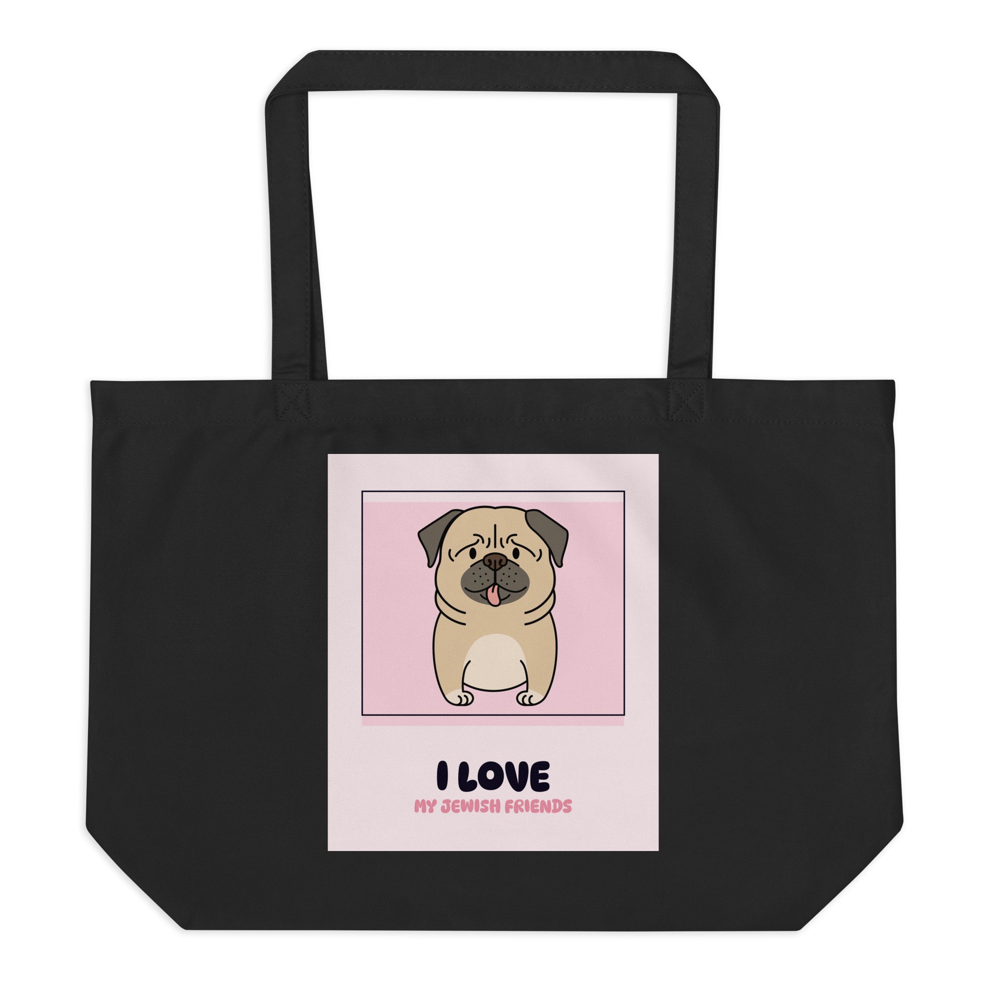 I Love My Jewish Friends | Pink Edition | Large Organic Tote Bag Jouparty